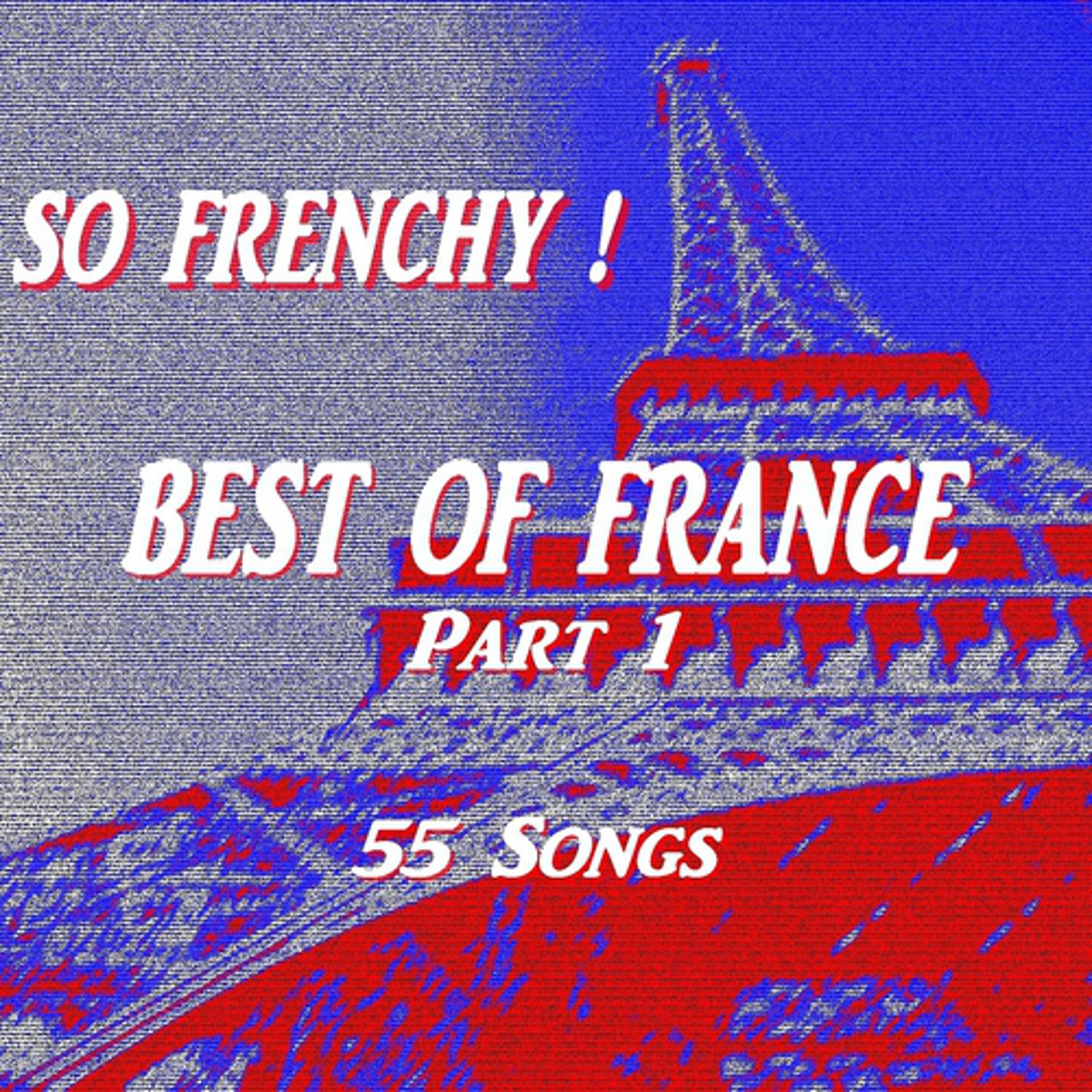 Постер альбома So Frenchy : Best of France