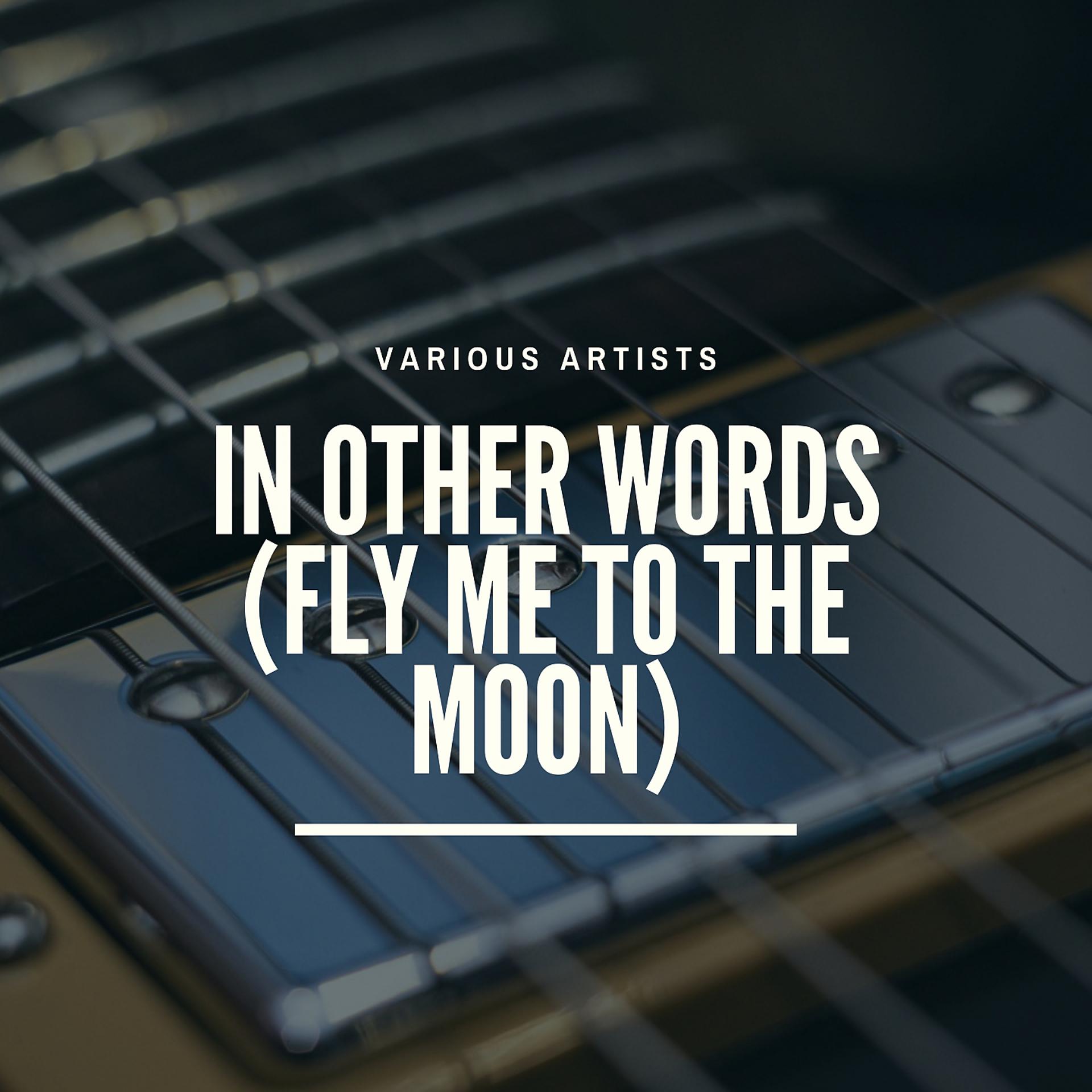Постер альбома In Other Words (Fly Me to the Moon)