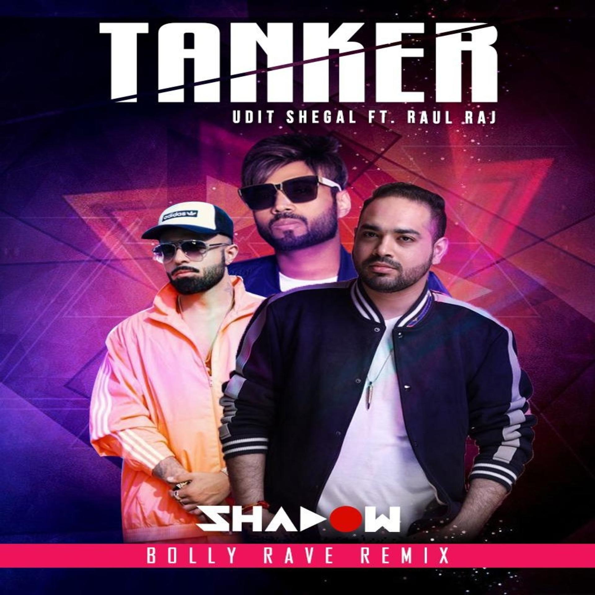 Постер альбома Tanker (DJ Shadow Dubai Bolly Rave Remix)