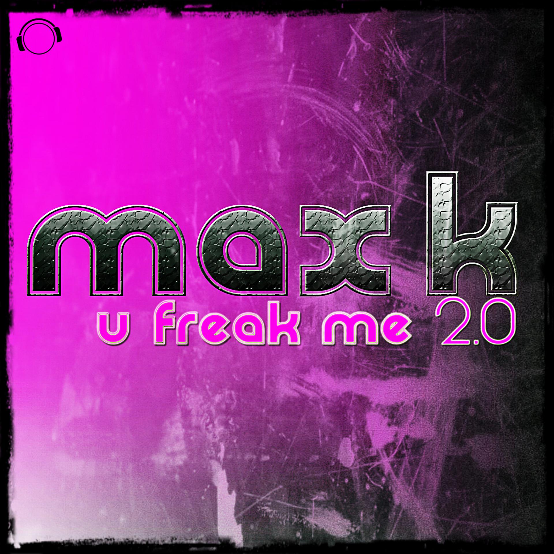 Постер альбома U Freak Me 2.0