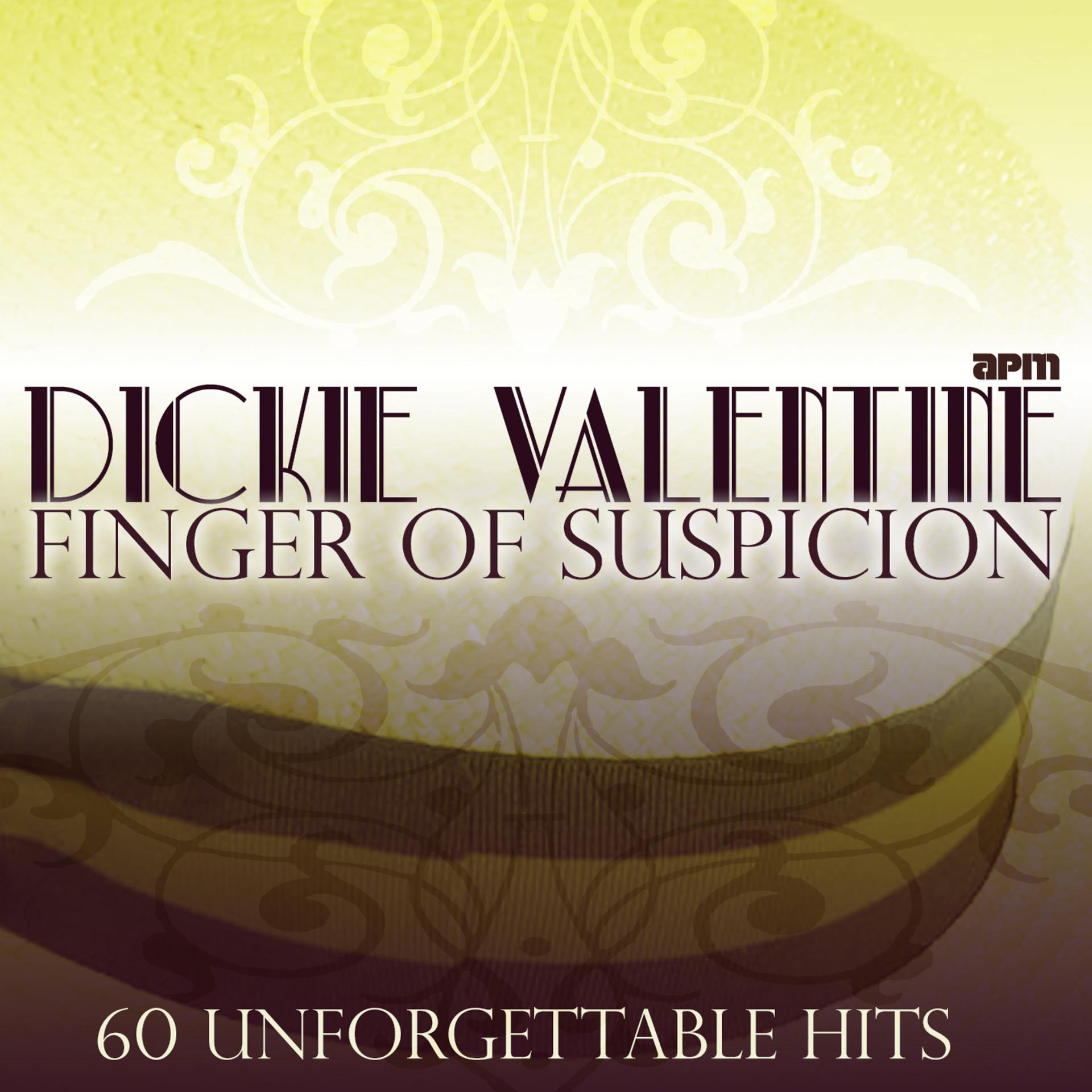 Постер альбома Finger of Suspicion - 60 Unforgettable Hits