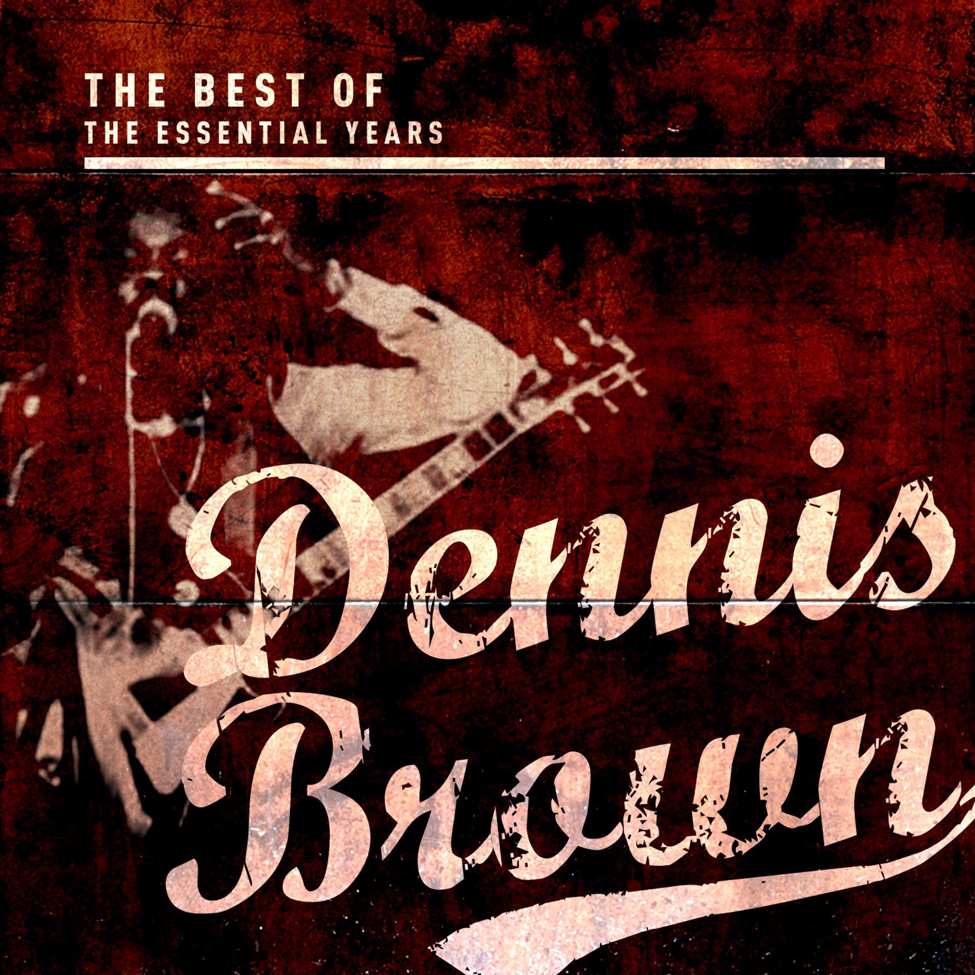 Постер альбома Best of the Essential Years: Dennis Brown