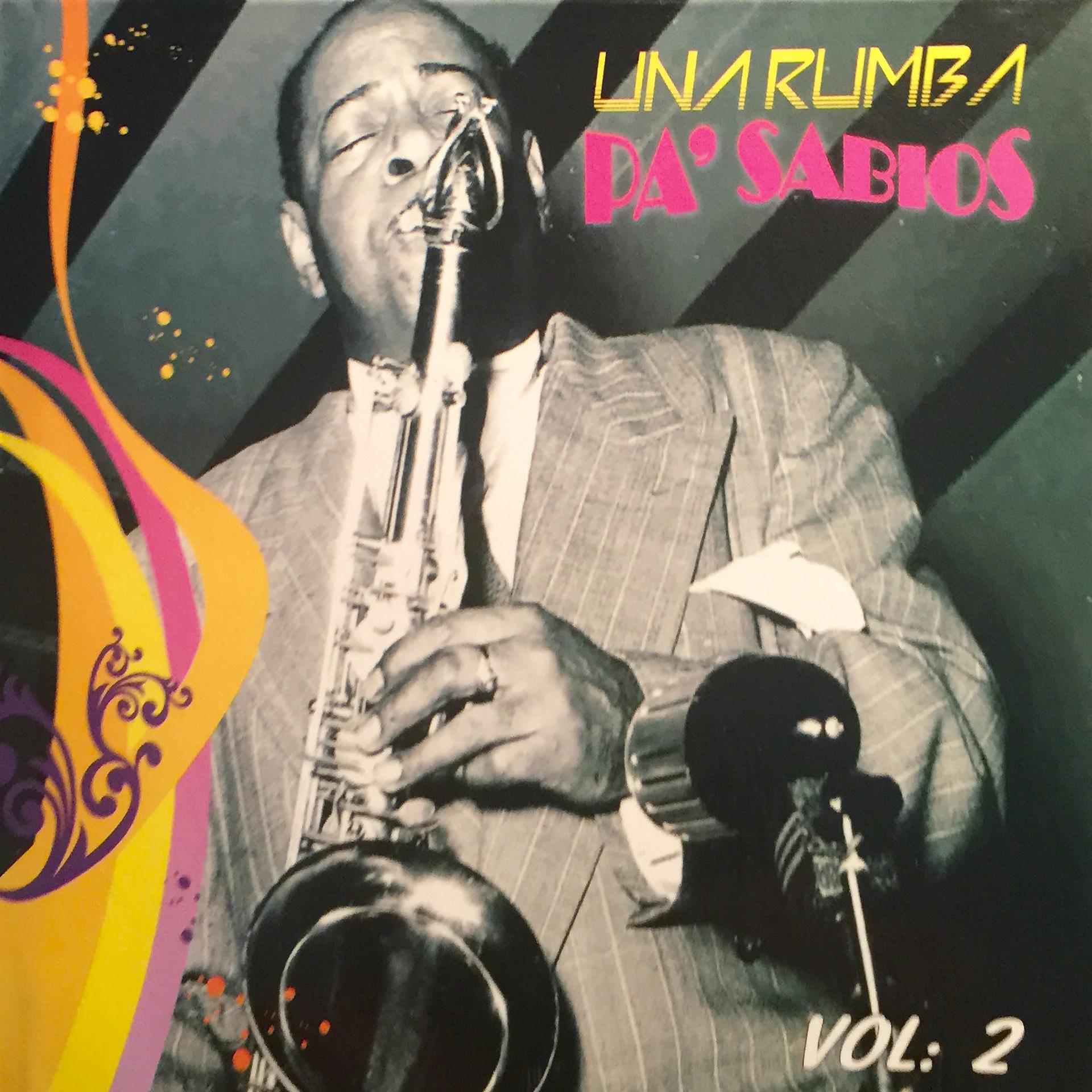 Постер альбома Una Rumba Pa' Sabios, Vol. 2