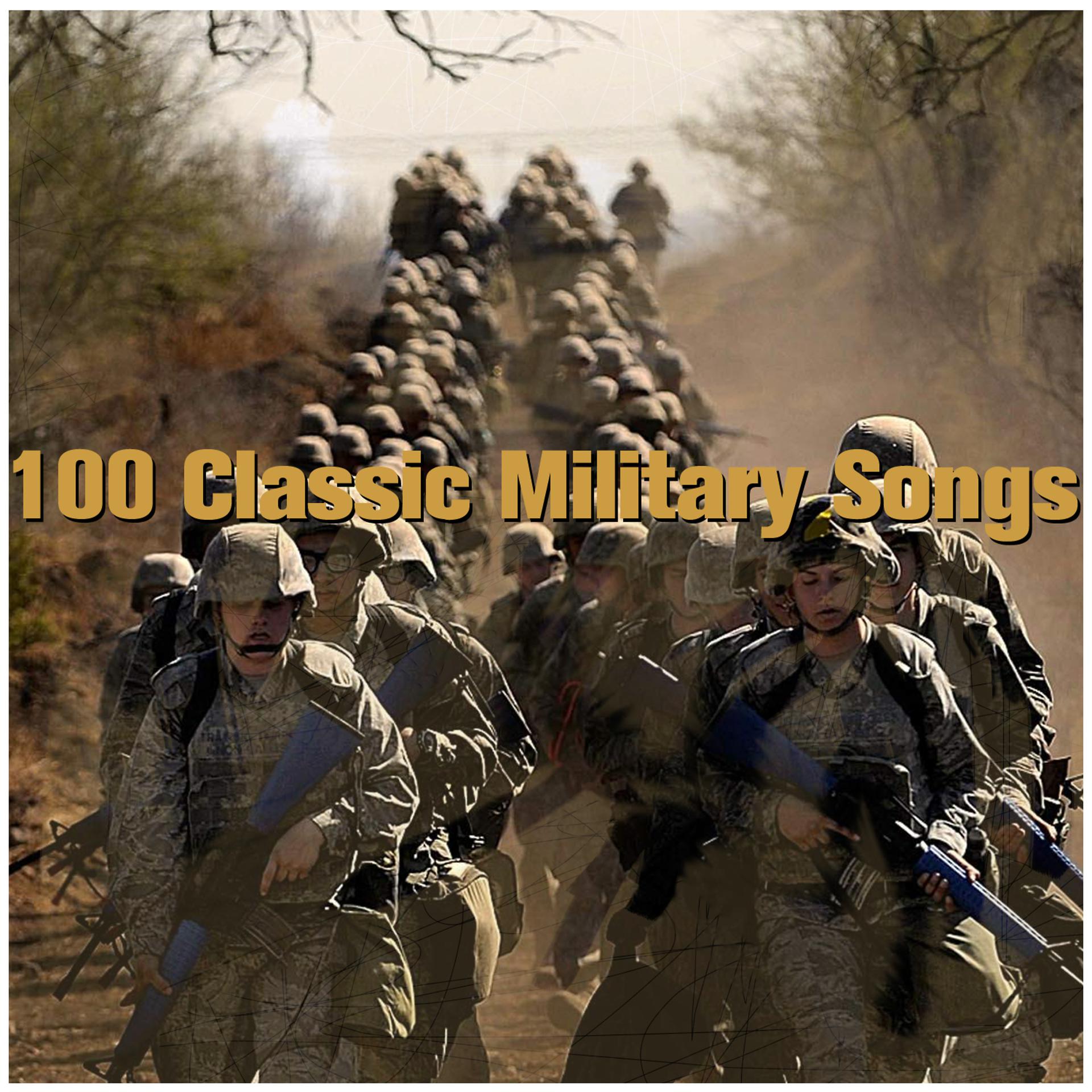 Постер альбома 100 Classic Military Songs
