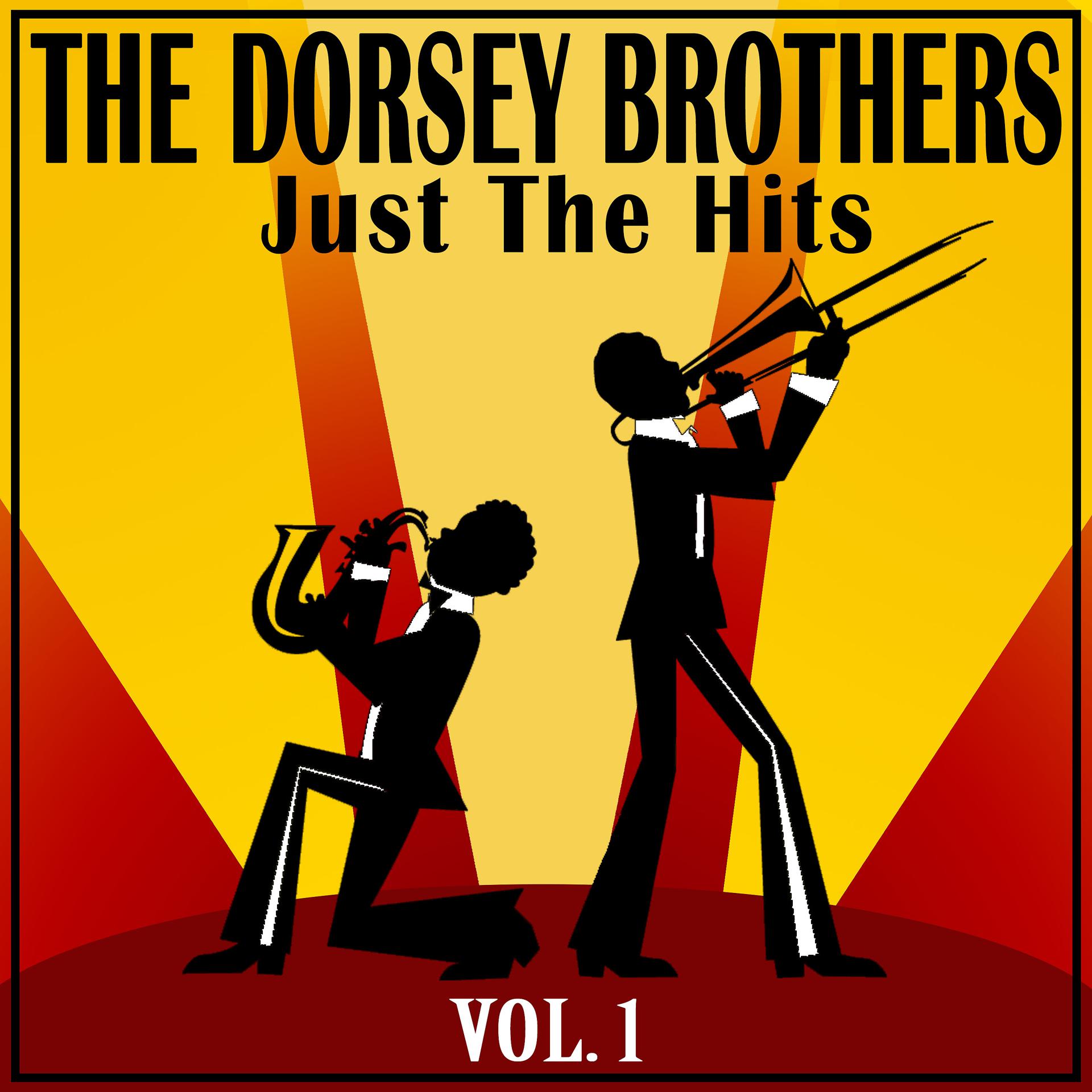 Постер альбома The Dorsey Brothers: Just the Hits, Vol. 1
