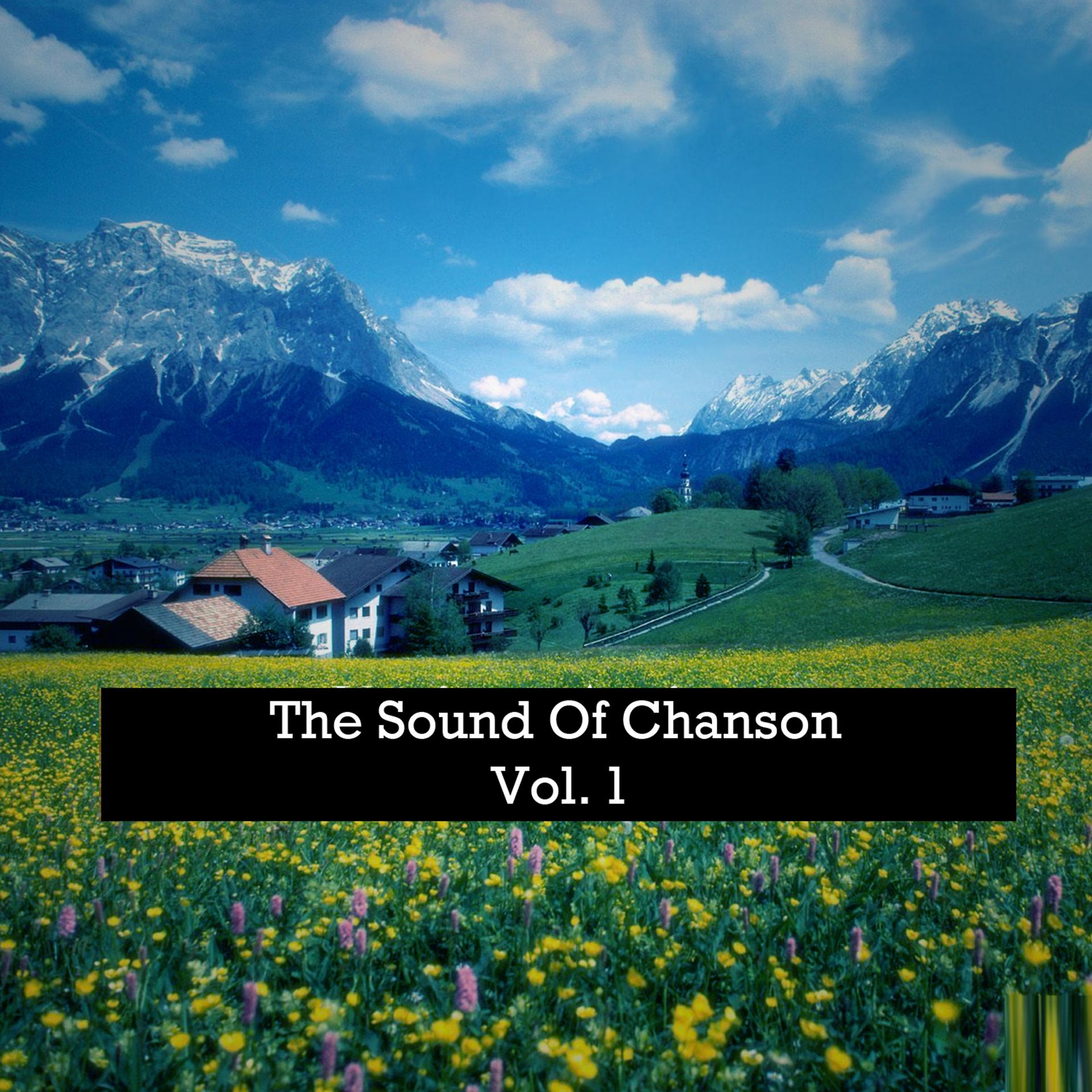 Постер альбома The Sound Of Chanson, Vol. 1