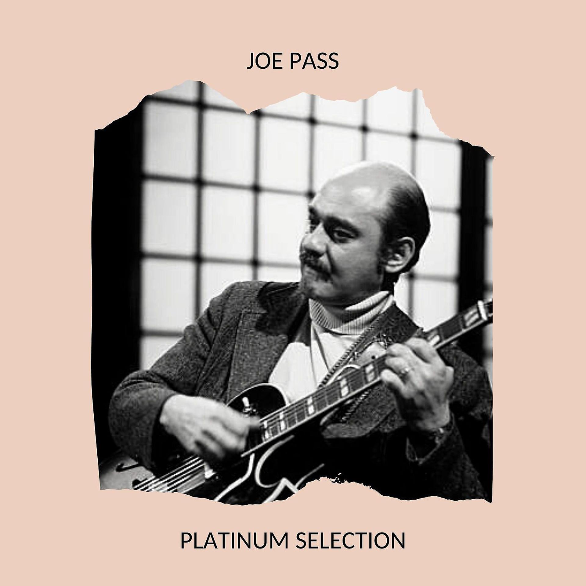 Постер альбома Joe Pass - Platinum Selection