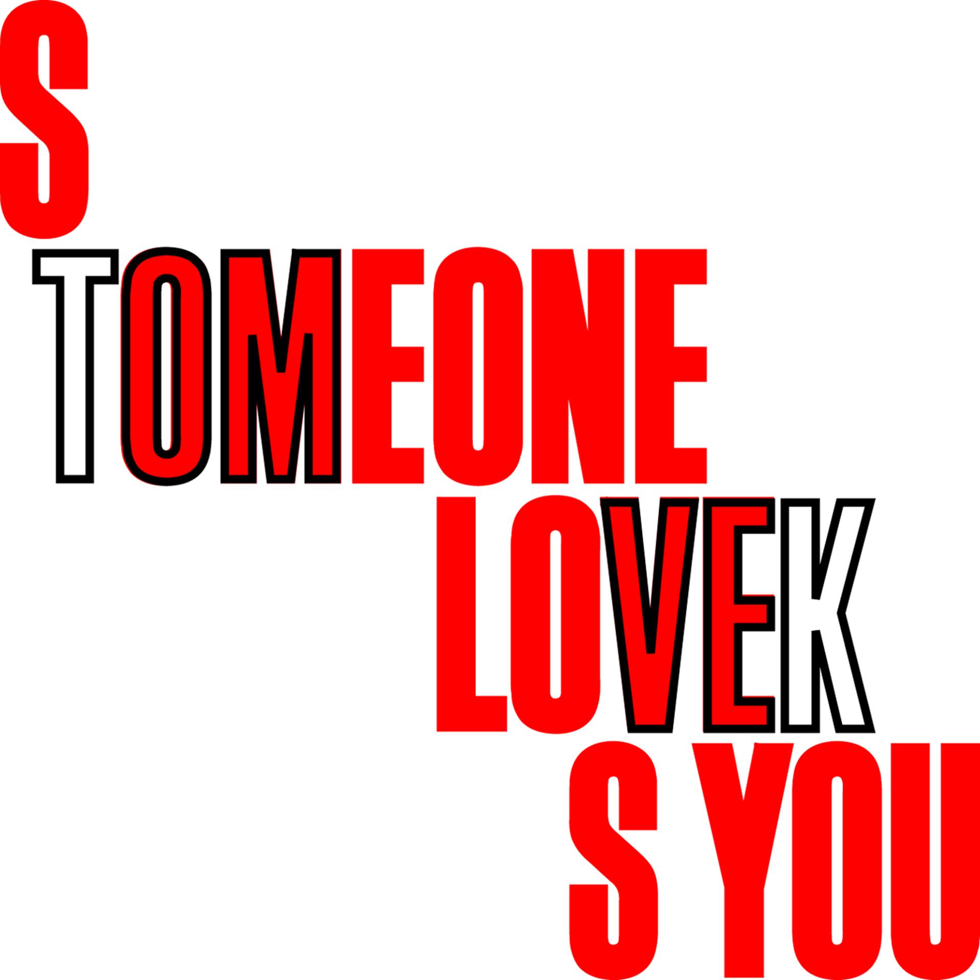 Постер альбома Someone Loves You