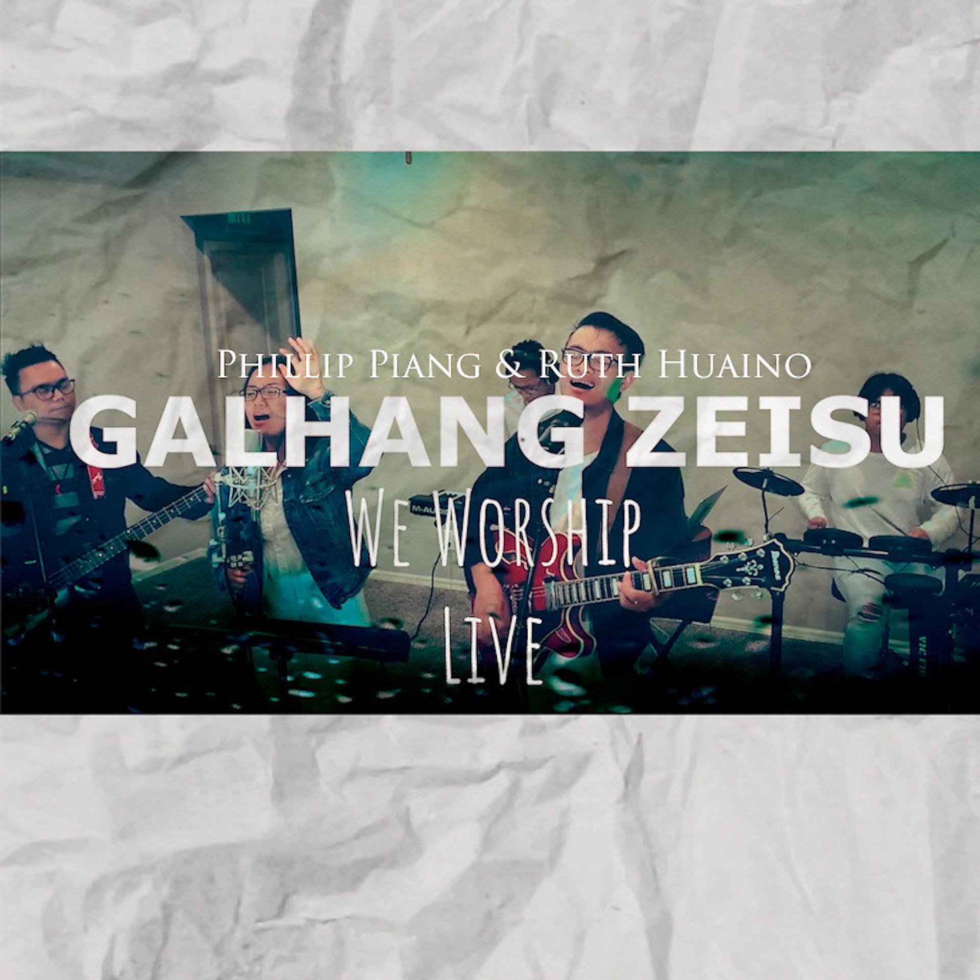 Постер альбома Galhang Zeisu ( Live )