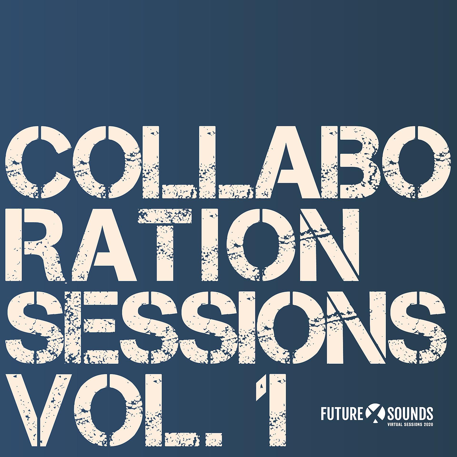 Постер альбома Collaboration Sessions Vol. 1