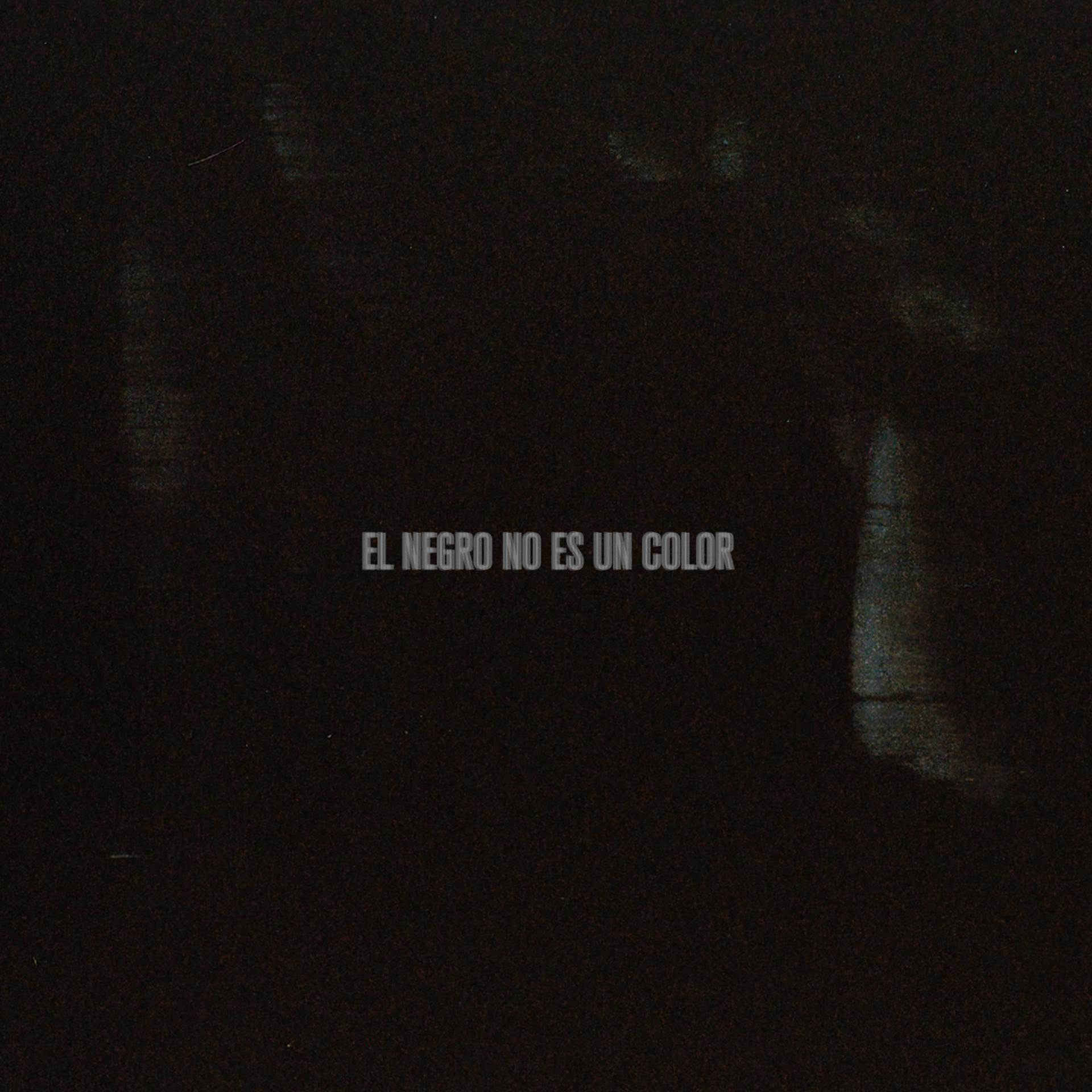 Постер альбома El Negro No Es Un Color