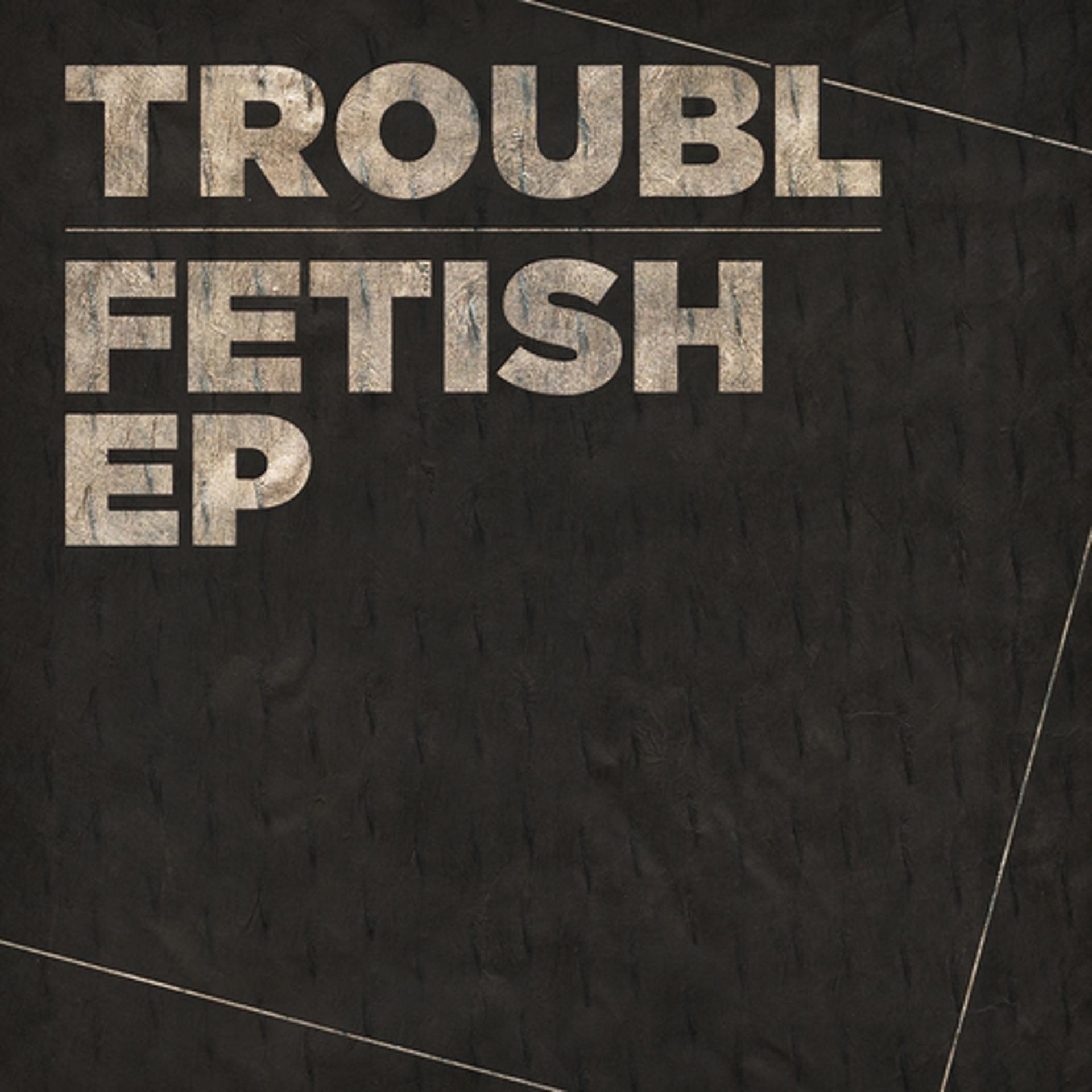 Постер альбома Fetish EP
