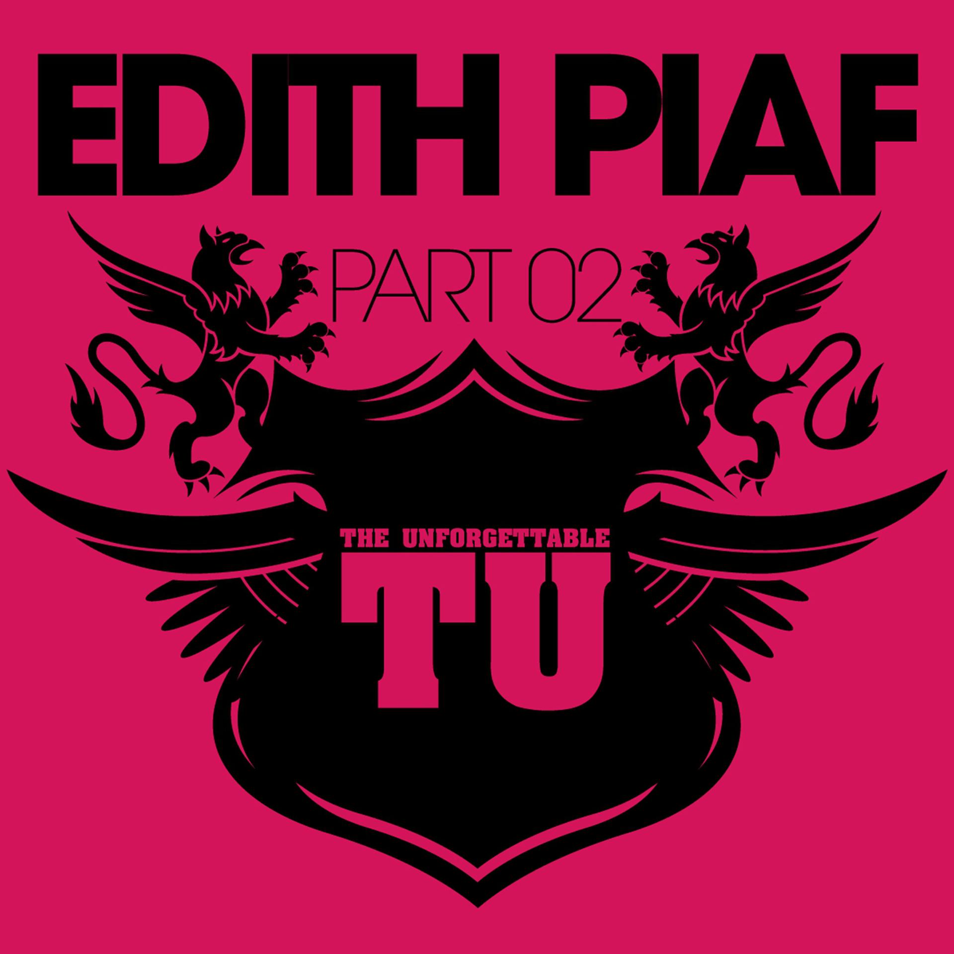 Постер альбома The Unforgettable Edith Piaf