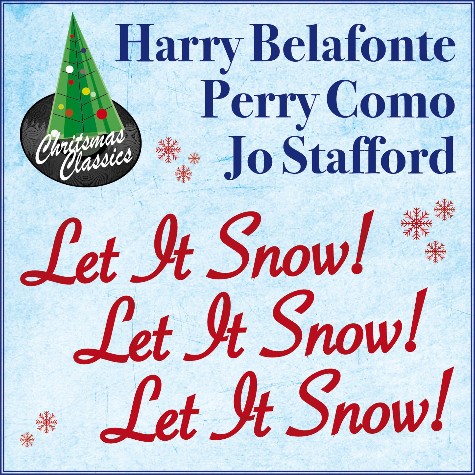 Постер альбома Let It Snow! Let It Snow! Let It Snow!