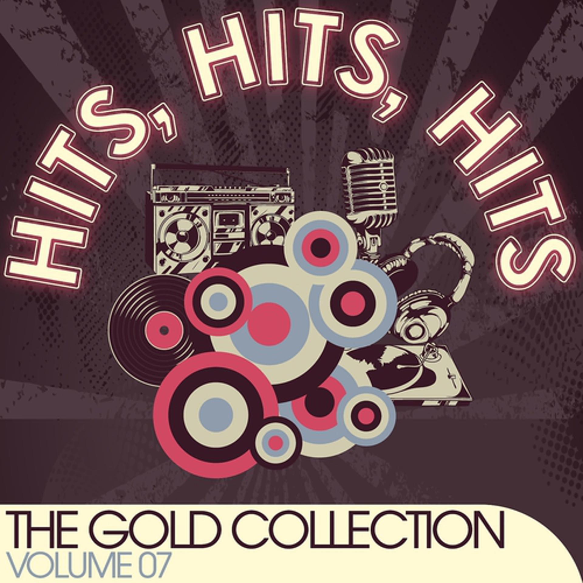 Постер альбома Hits, Hits, Hits - the Gold Collection Volume 07