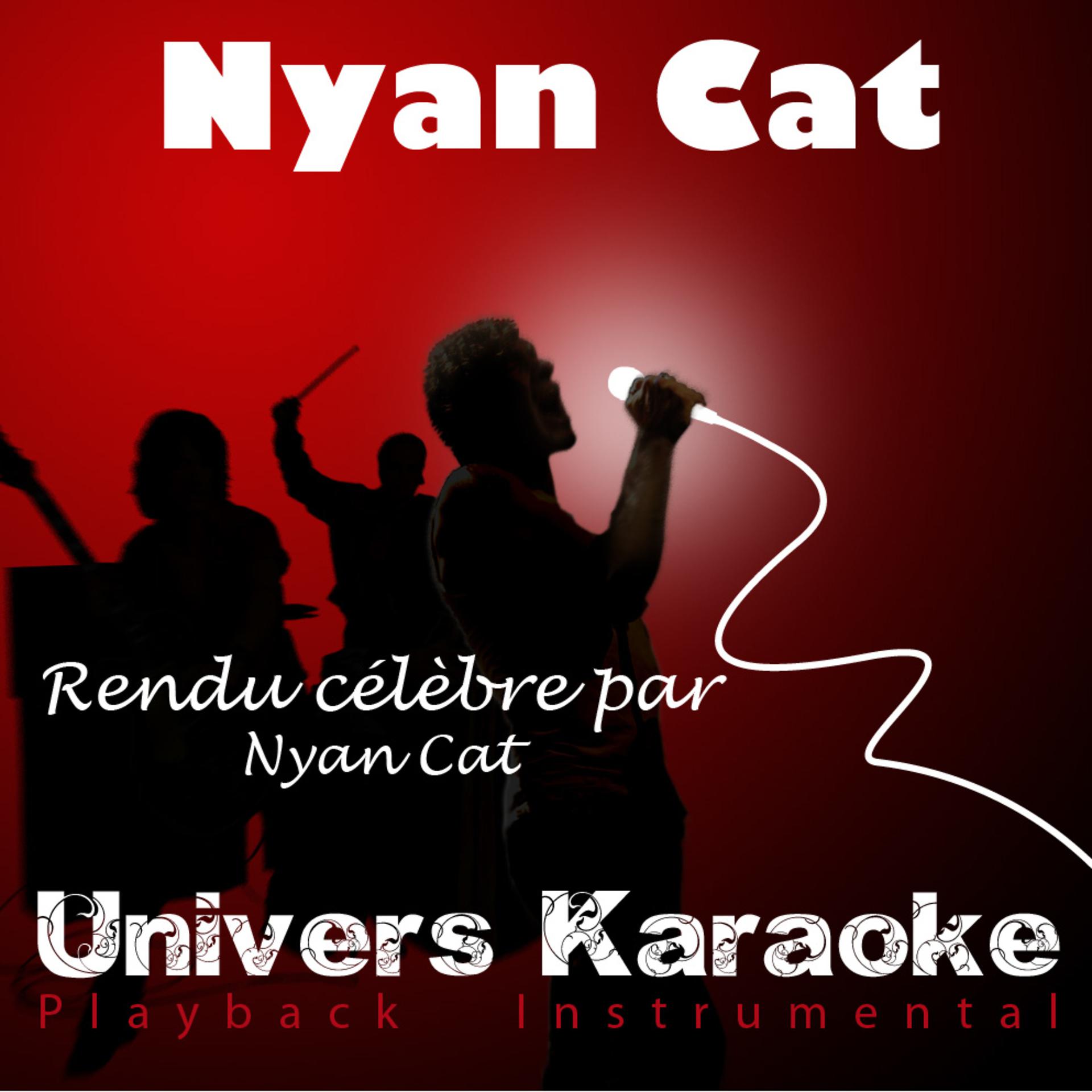 Постер альбома Nyan Cat (Rendu célèbre par Nyan Cat) - Single