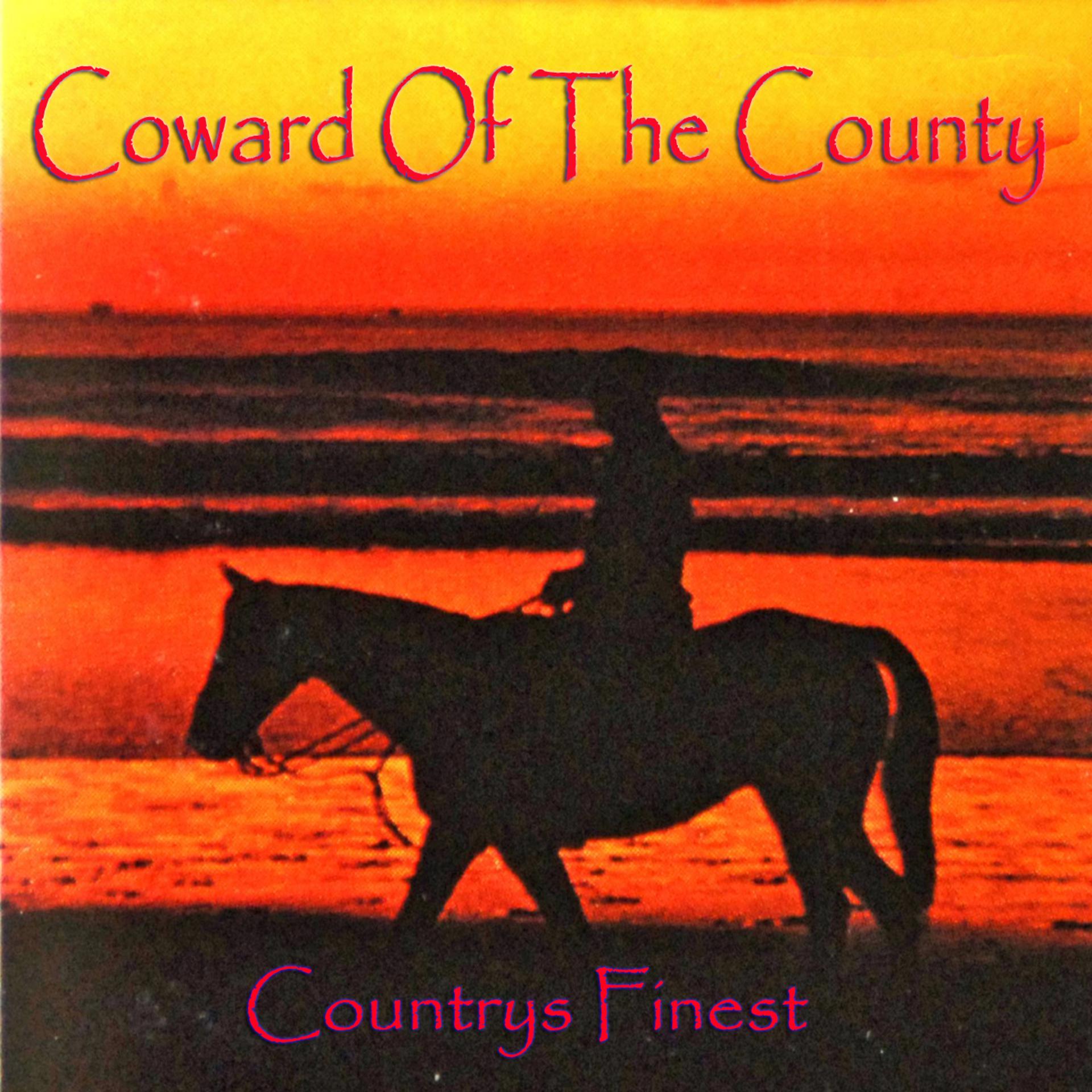 Постер альбома Coward of the County - Countrys Finest
