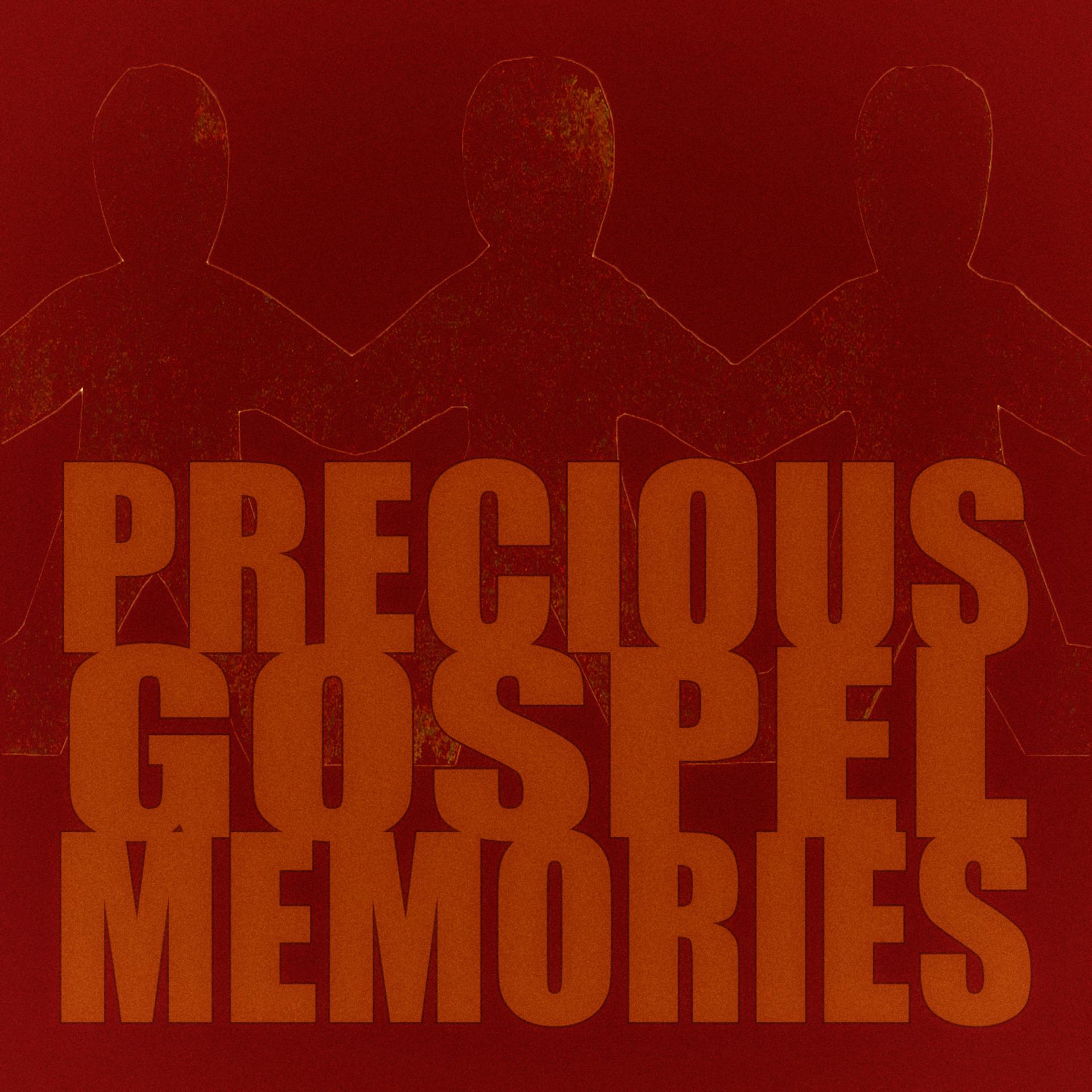 Постер альбома Precious Gospel Memories