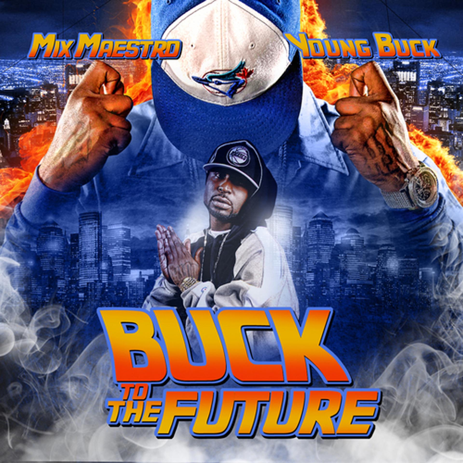 Постер альбома Buck to the Future