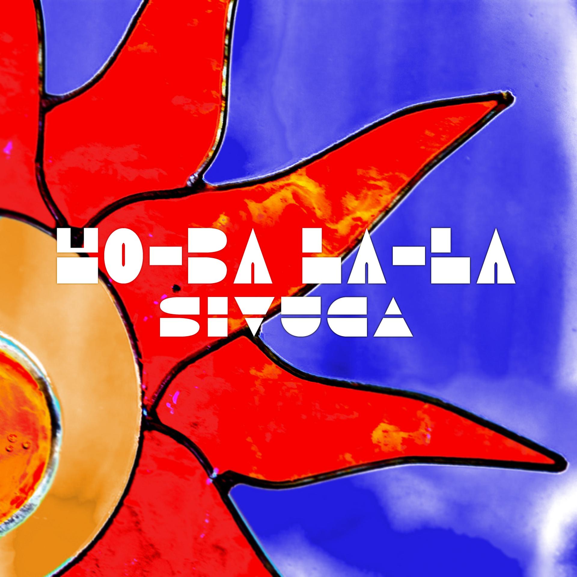 Постер альбома Ho-Ba La-La