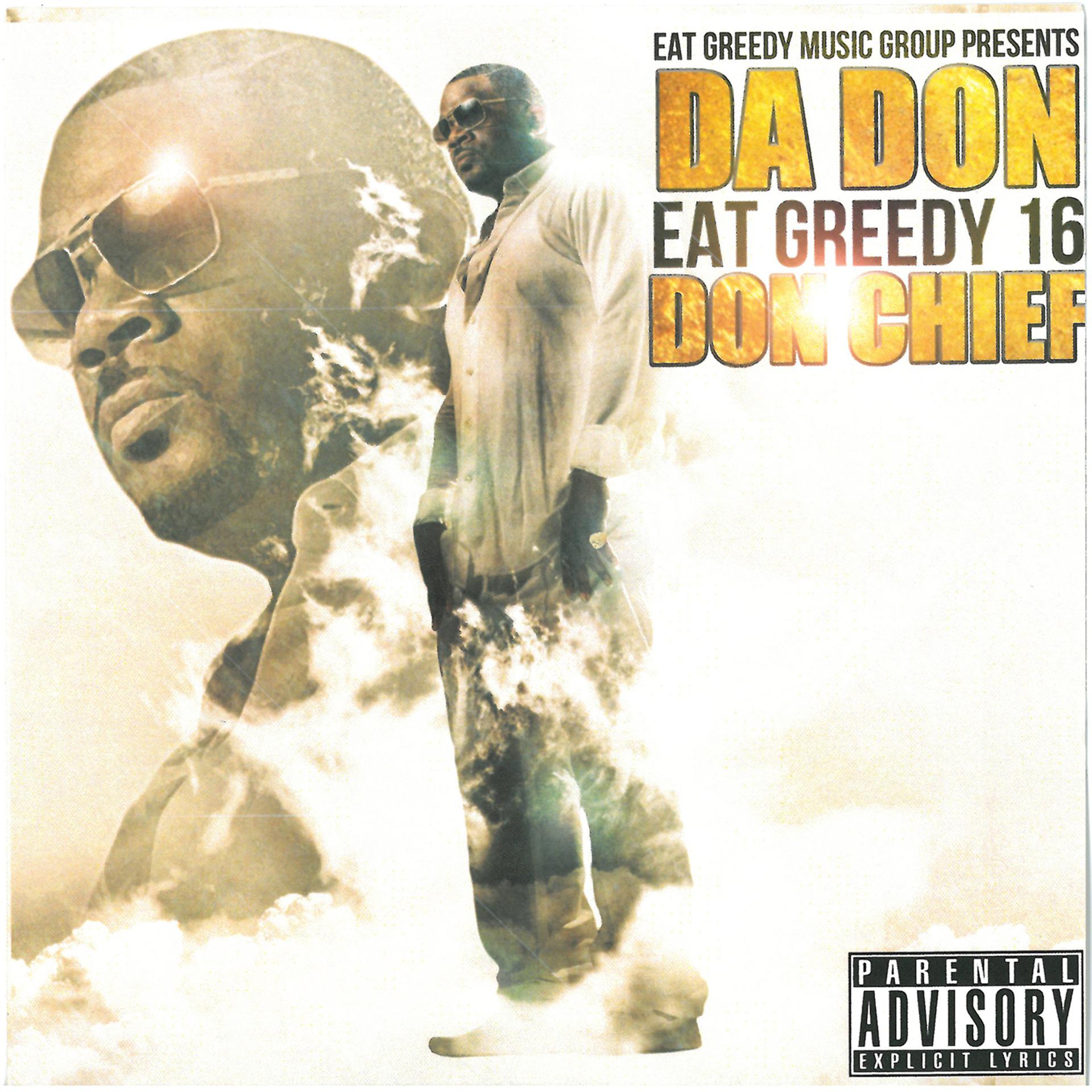 Постер альбома Da Don - Eat Greedy 16