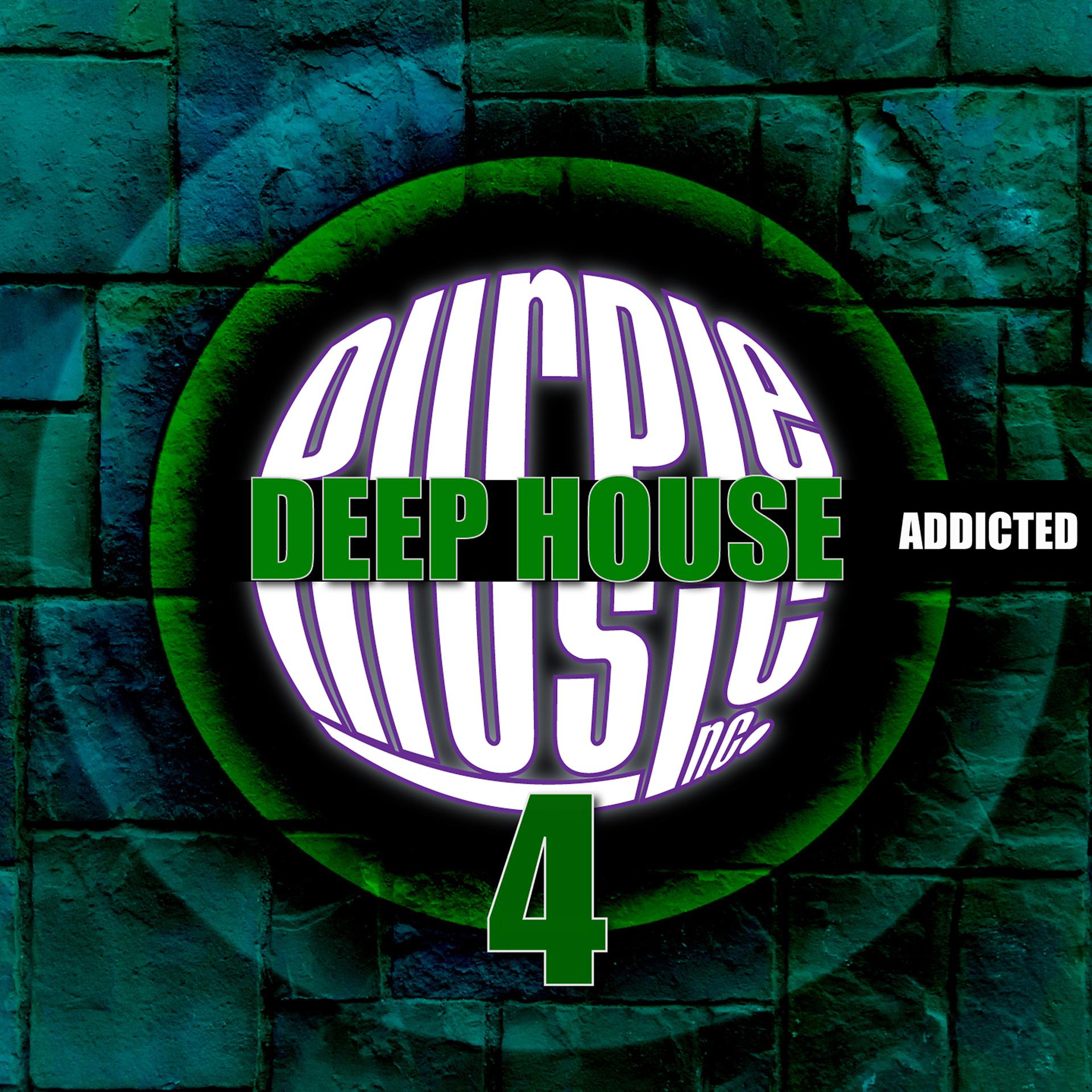 Постер альбома Deep House Addicted, Vol. 4