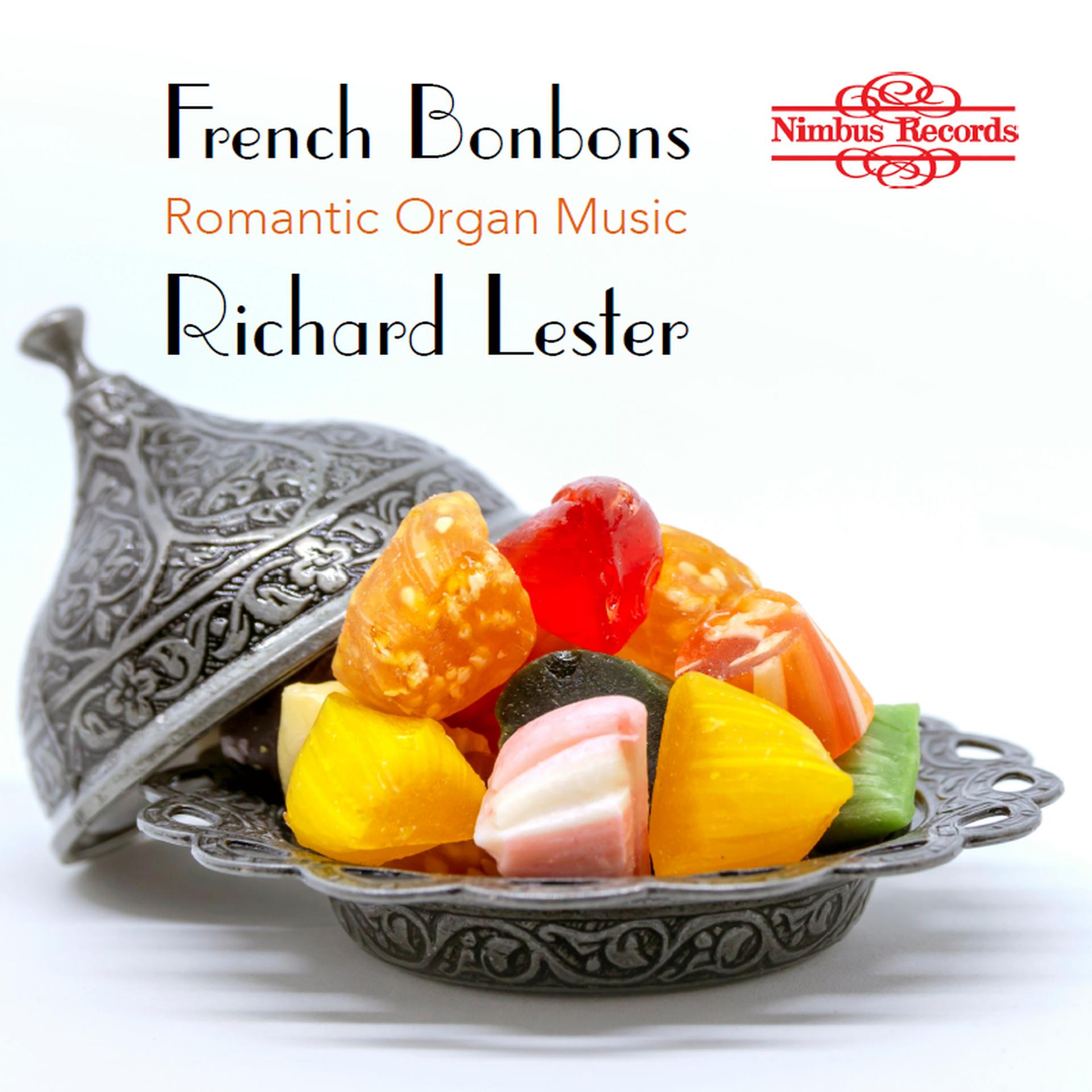 Постер альбома French Bonbons: Romantic Organ Music