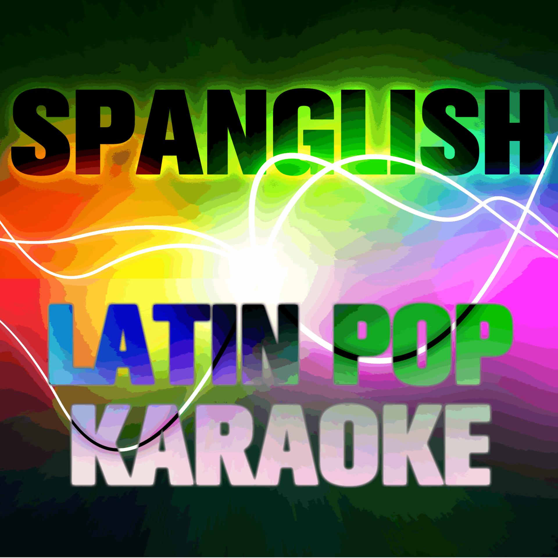 Постер альбома Spanglish: Latin Pop Karaoke