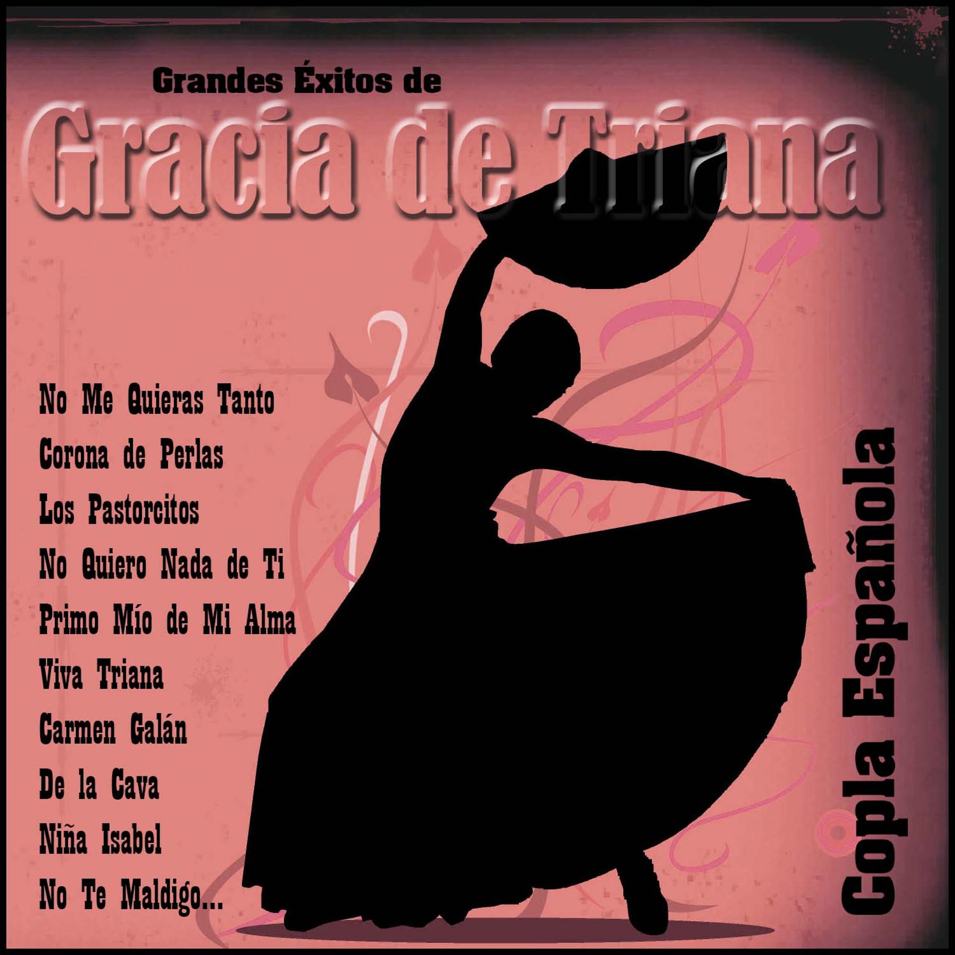 Постер альбома Grandes Éxitos de Gracia de Triana - Copla Española