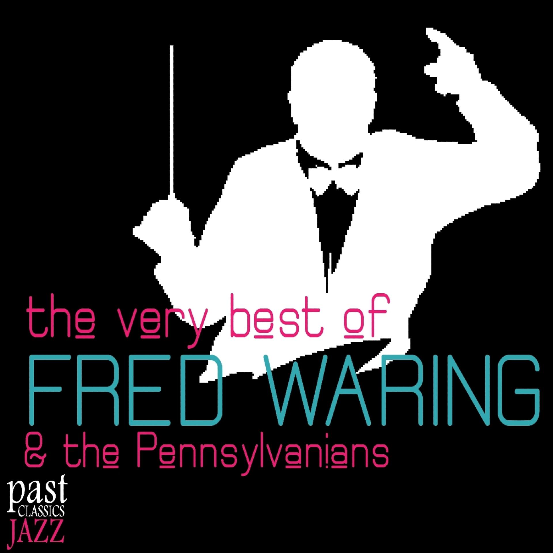 Постер альбома The Very Best of Fred Waring