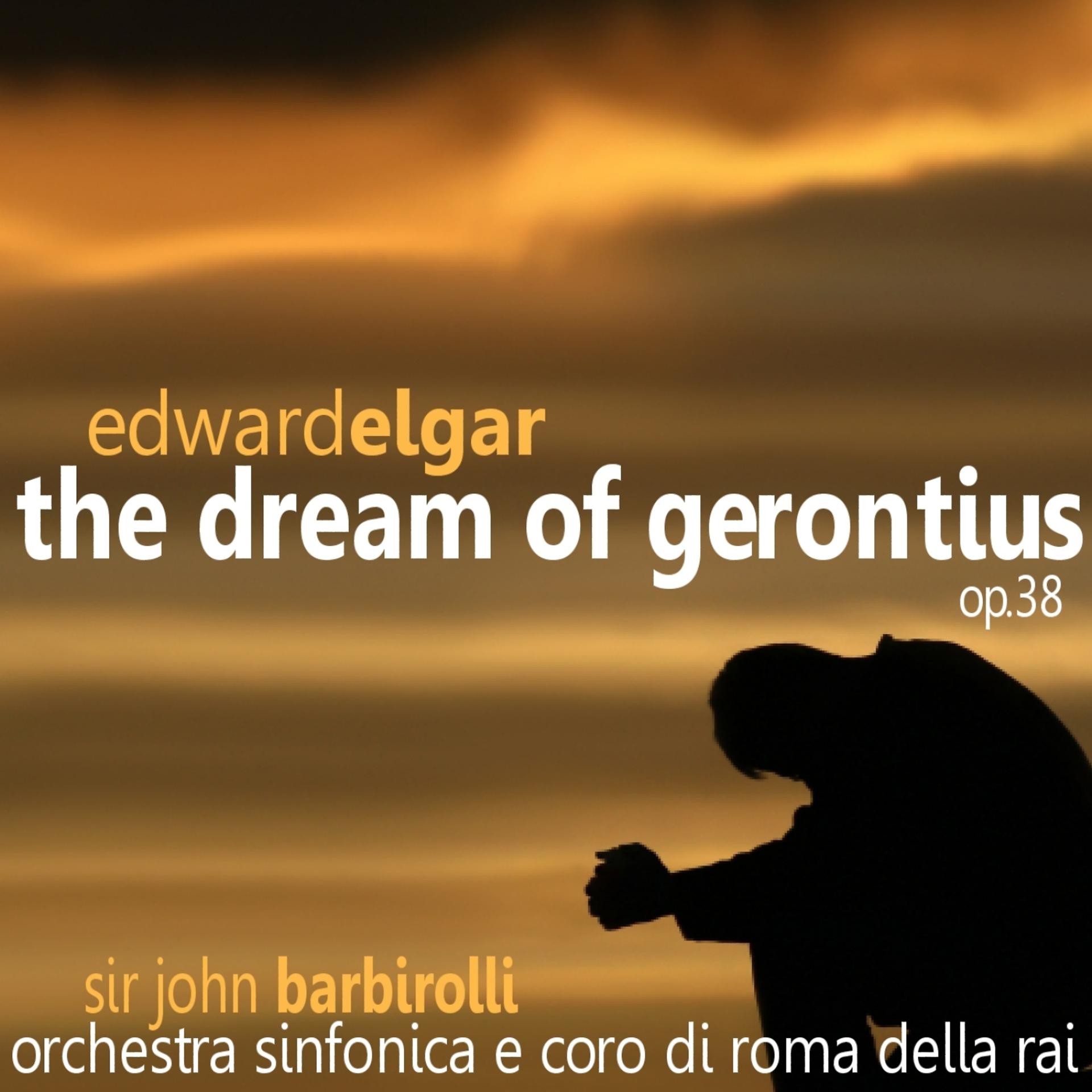 Постер альбома Elgar: The Dream of Gerontius Op. 38