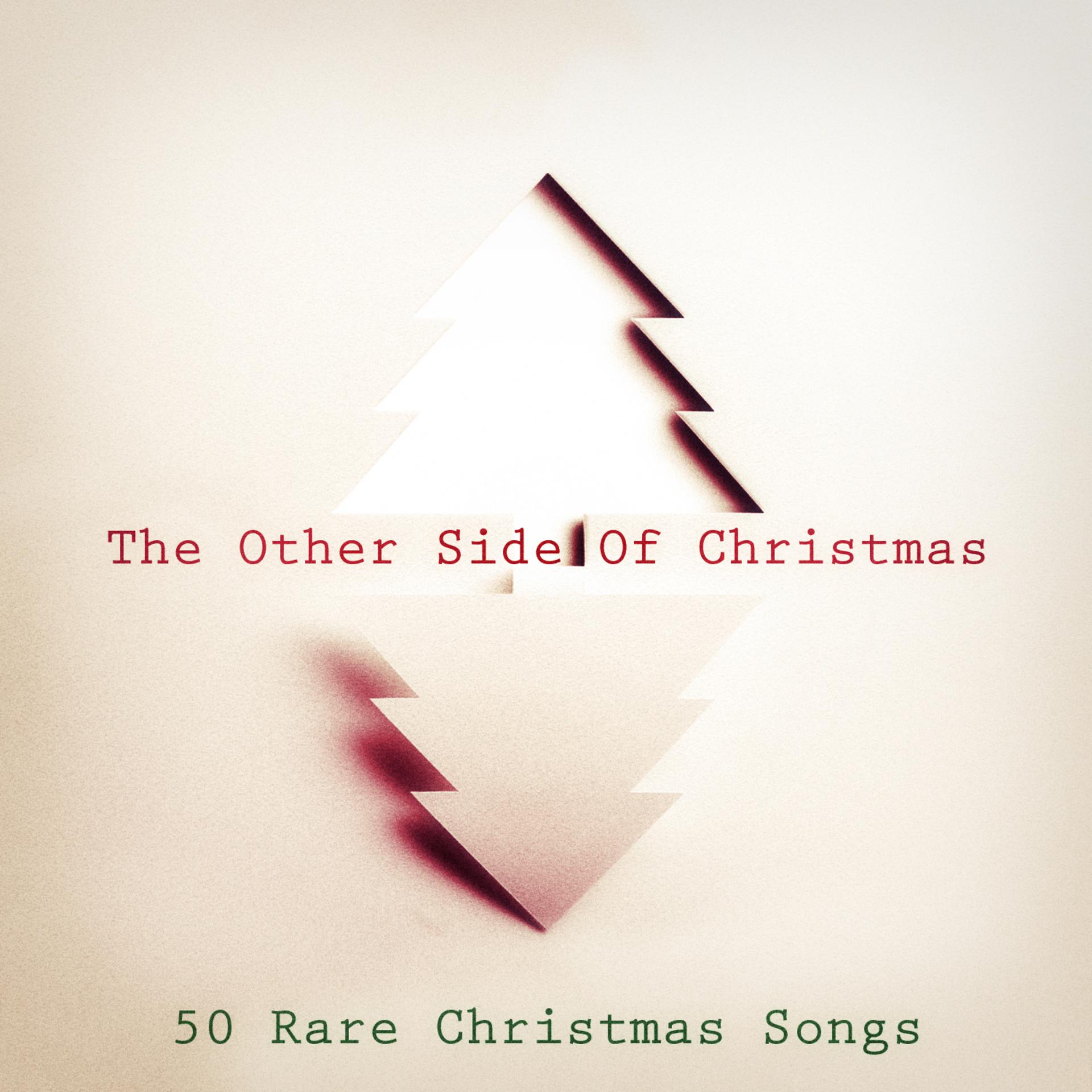 Постер альбома The Other Side of Christmas (50 Rare Christmas Songs)