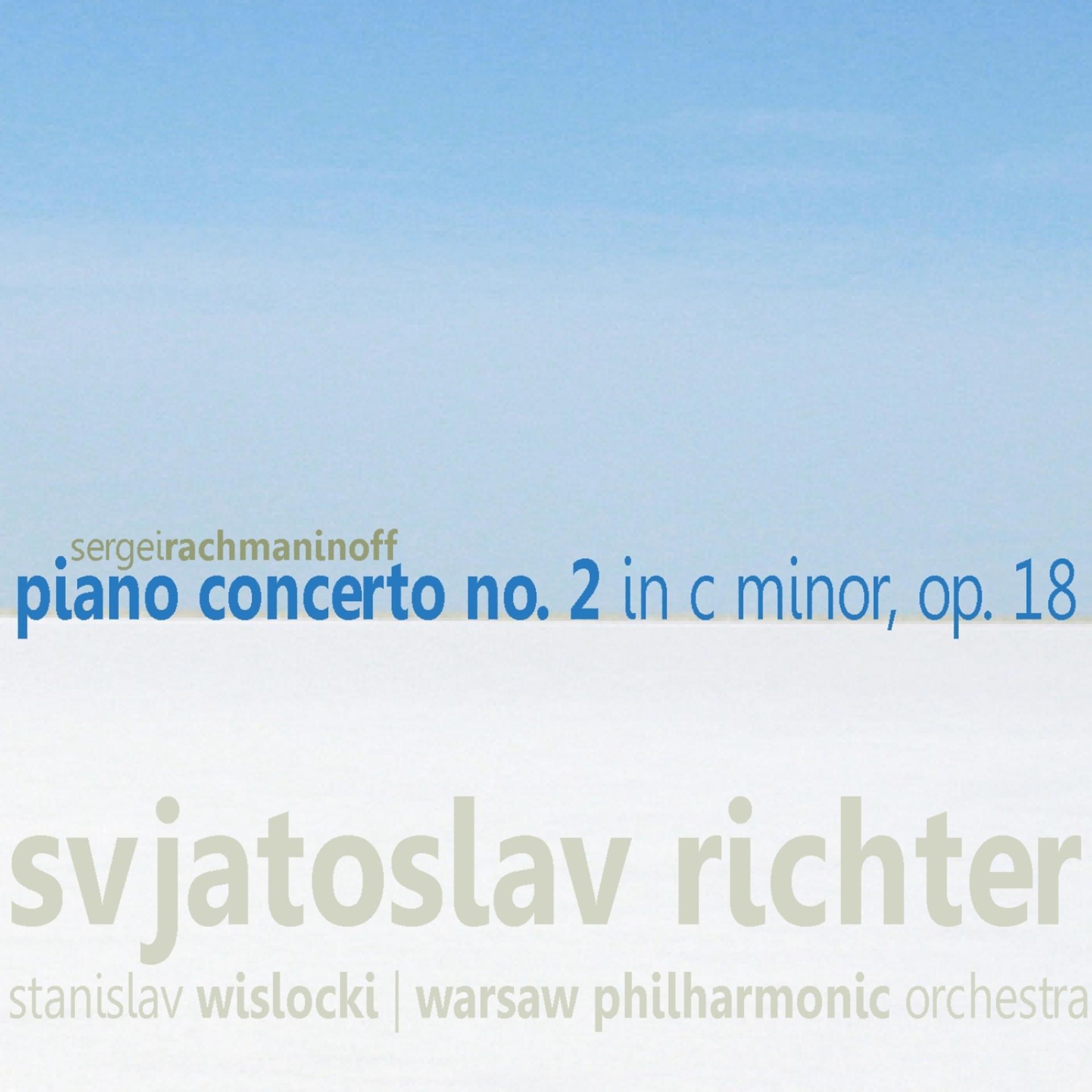 Постер альбома Rachmaninoff: Piano Concerto No. 2 in C Minor, Op. 18