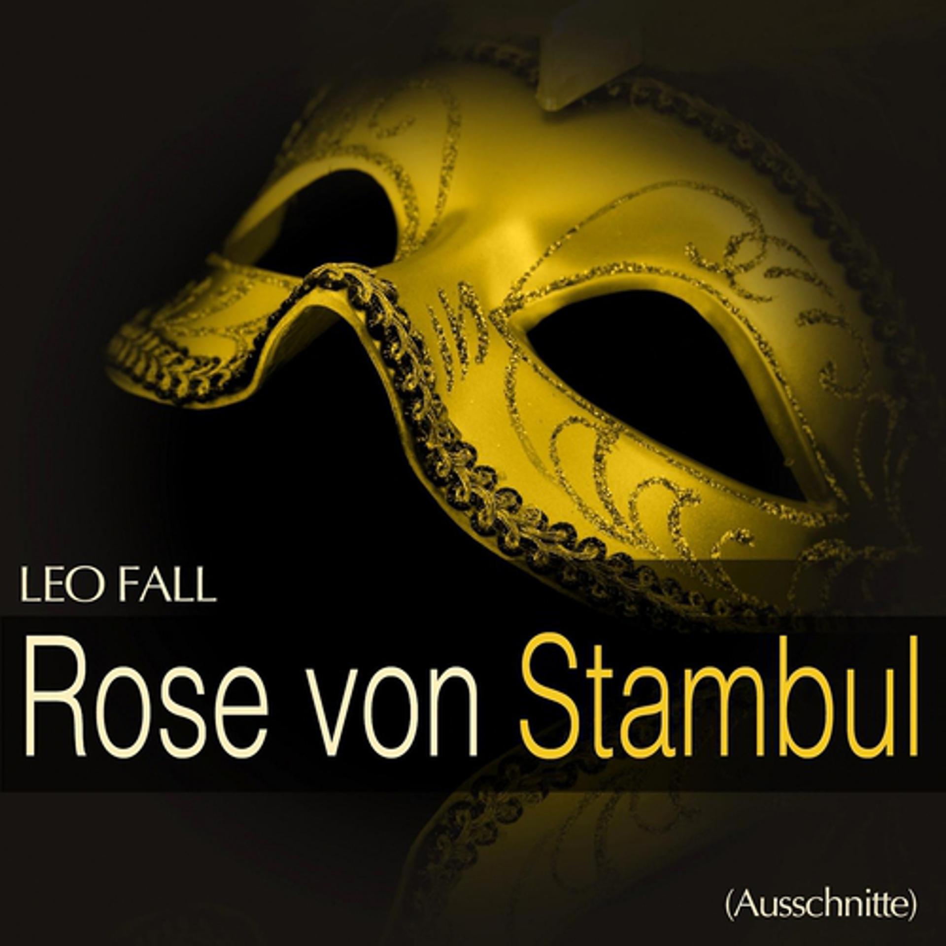 Постер альбома Fall: Die Rose von Stambul (Ausschnitte)