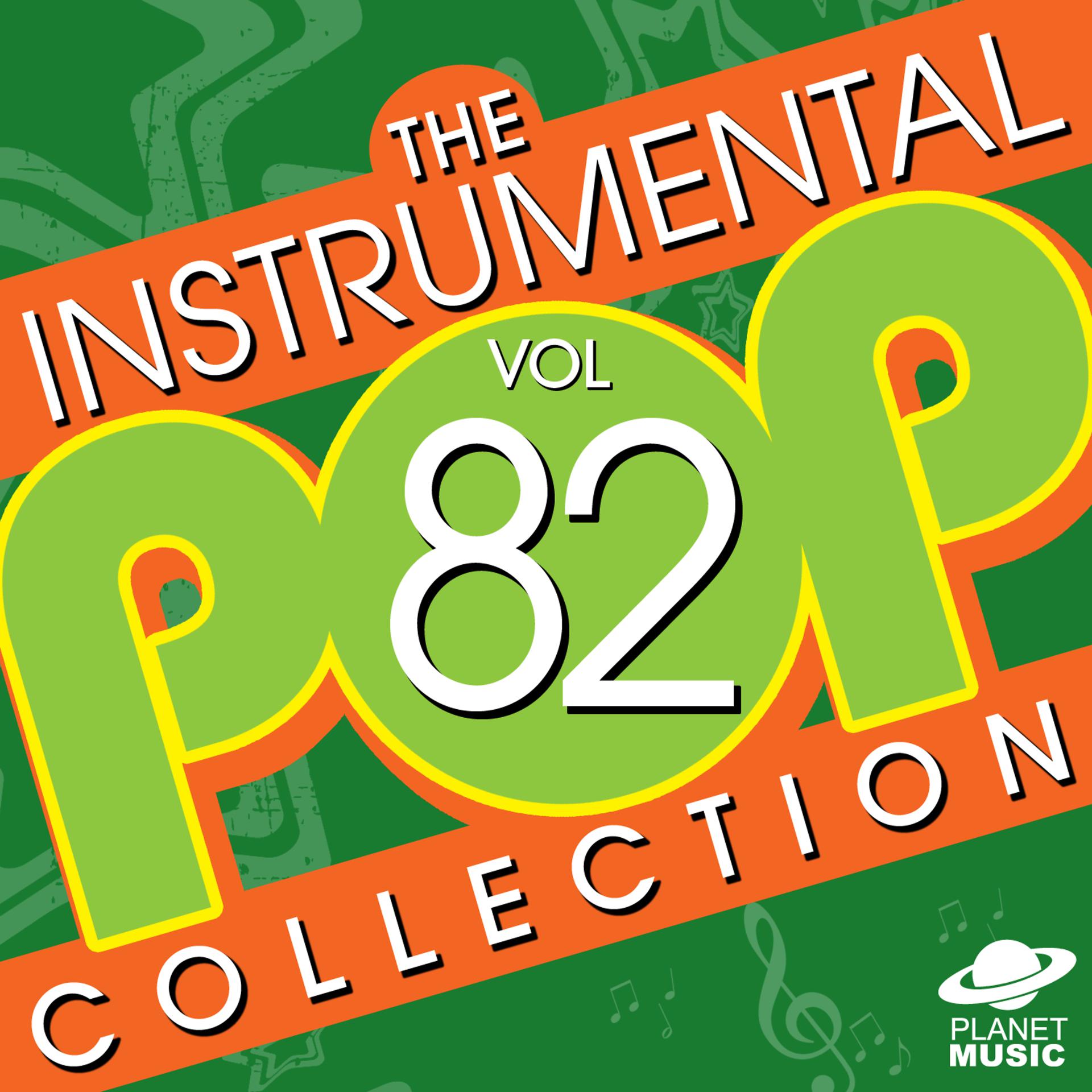 Постер альбома The Instrumental Pop Collection, Vol. 82