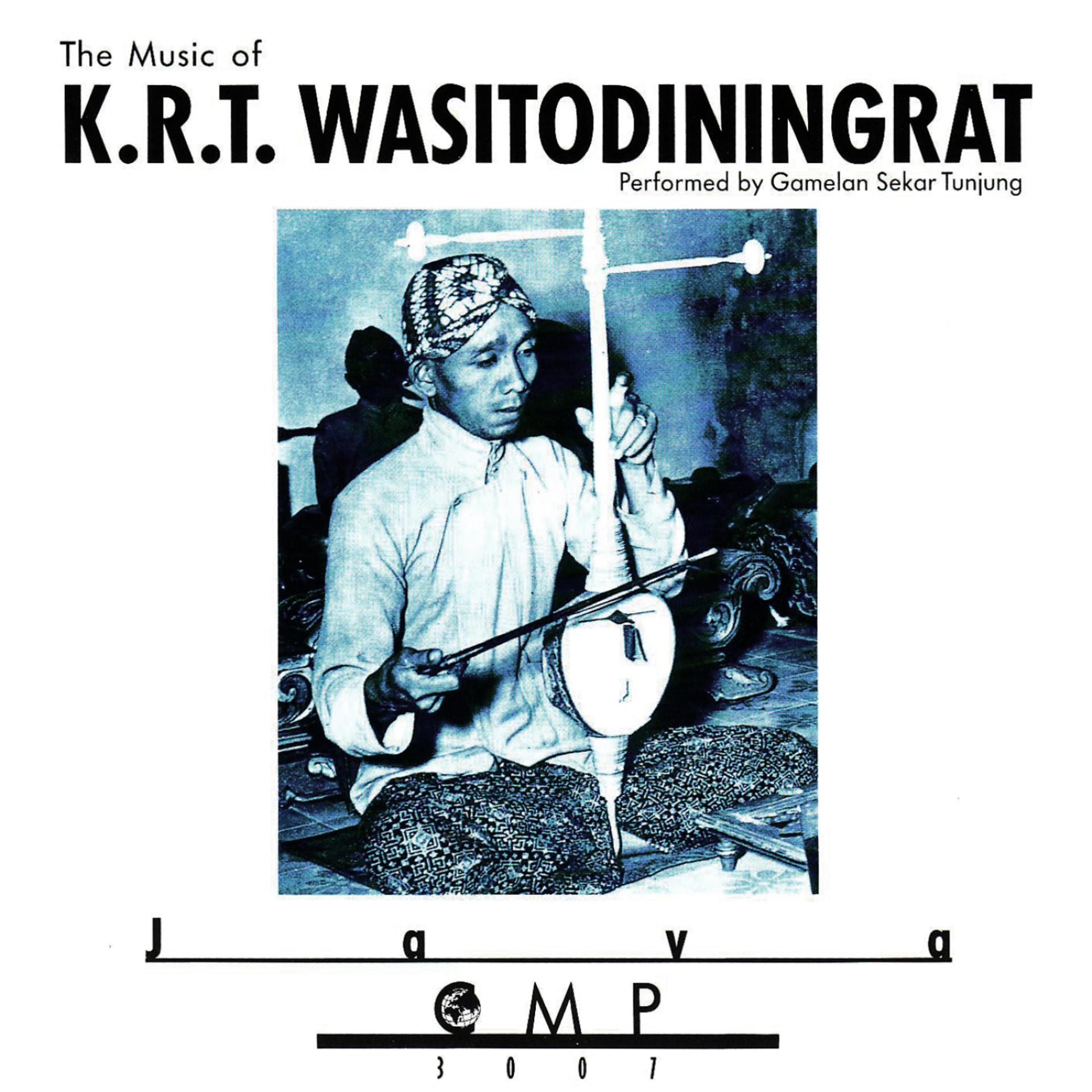 Постер альбома The Music Of K.R.T. Wasitodiningrat