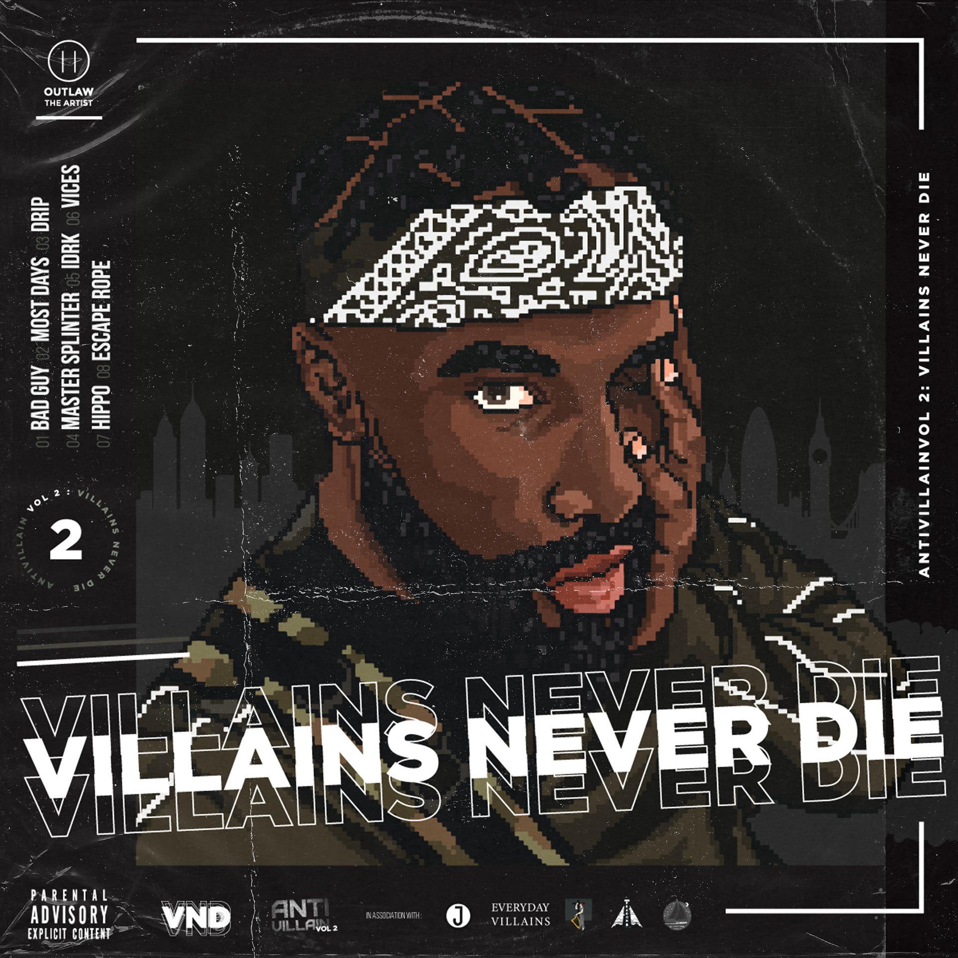 Постер альбома Villains Never Die