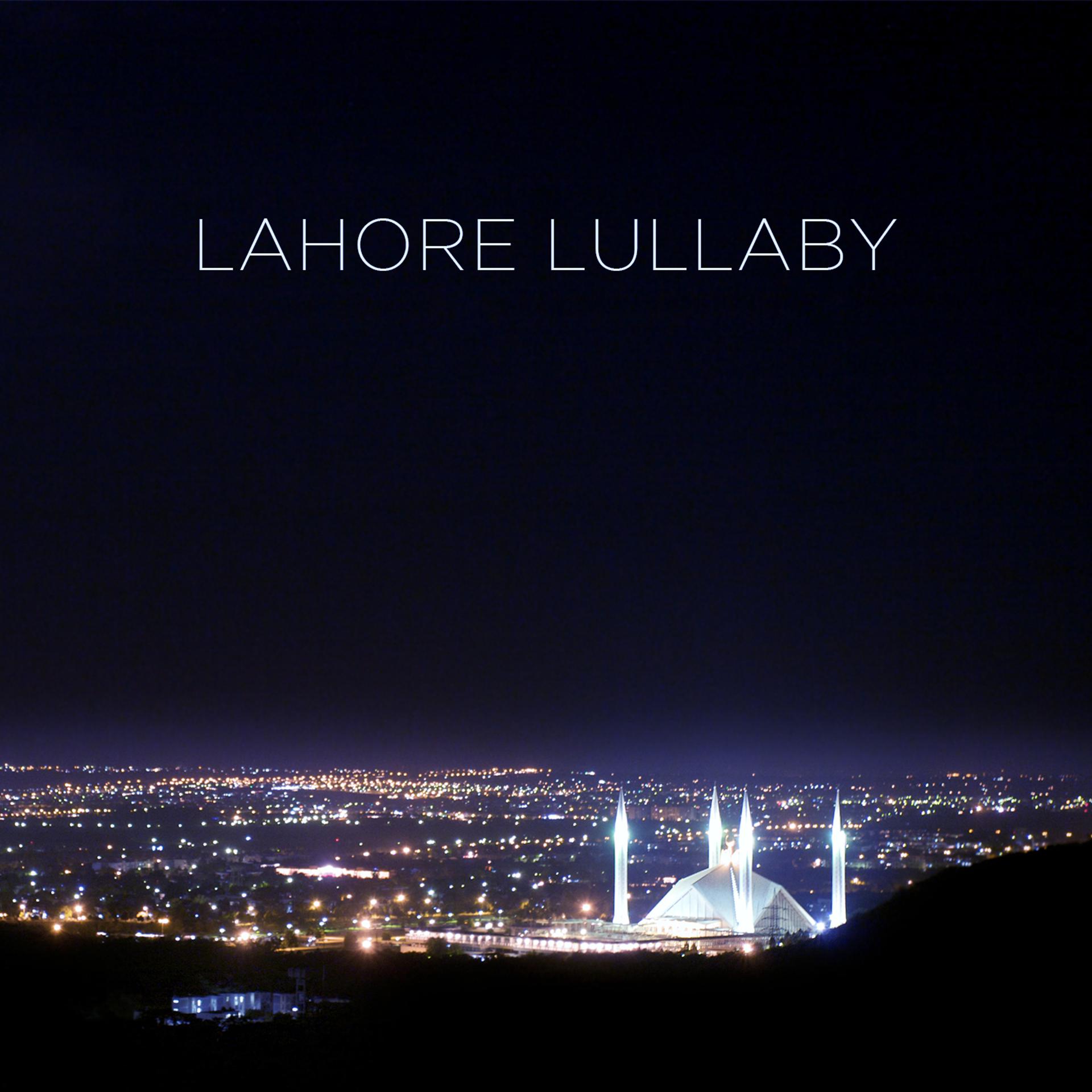 Постер альбома Lahore Lullaby