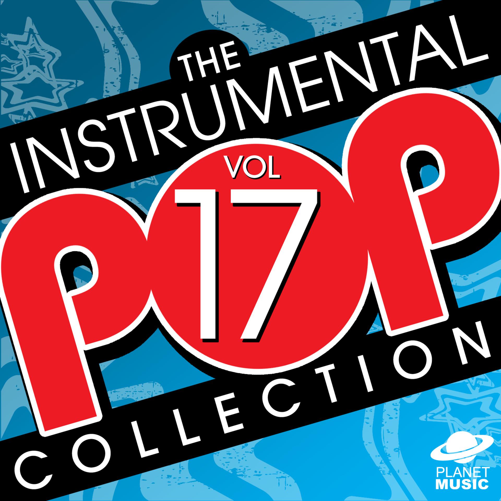 Постер альбома The Instrumental Pop Collection Vol. 17