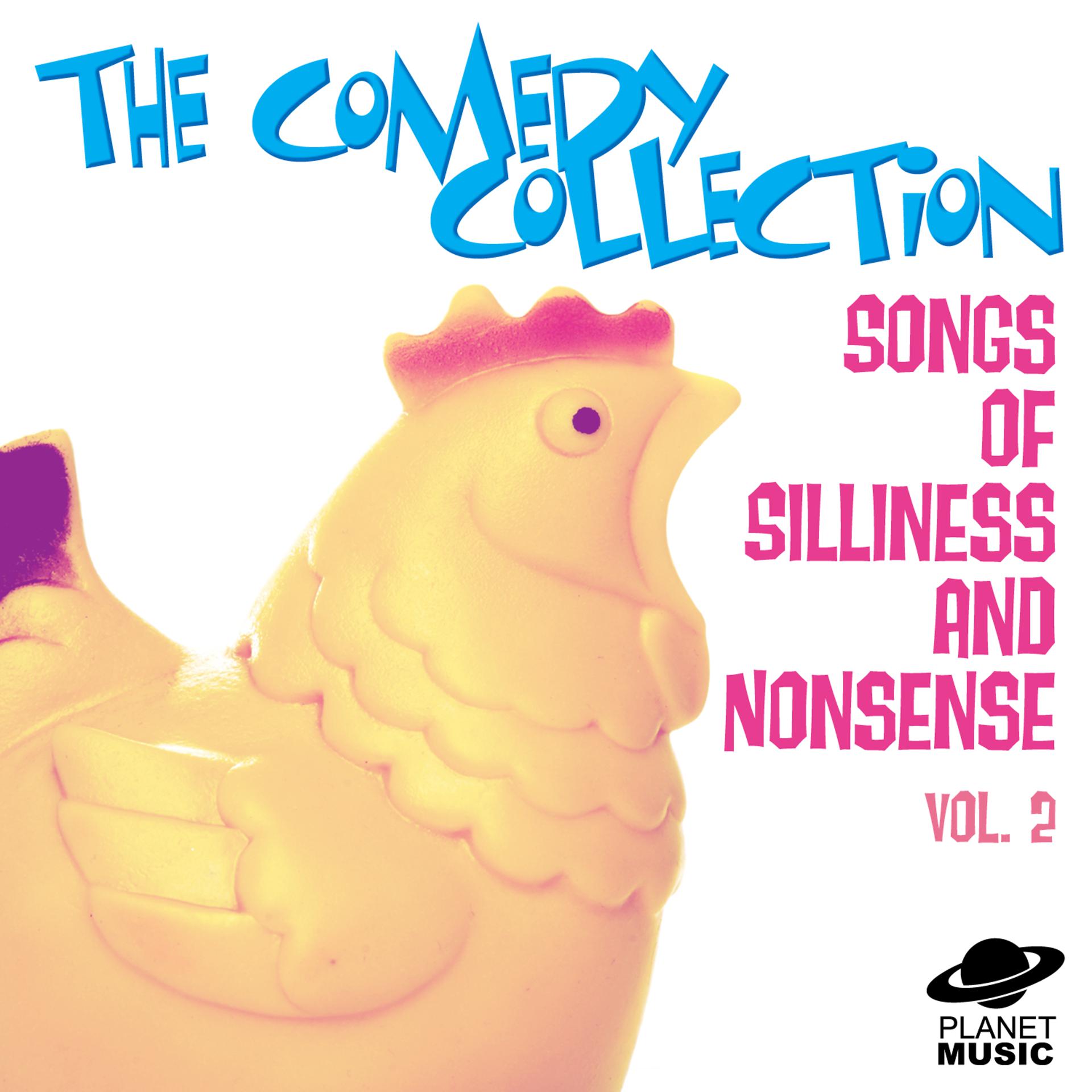 Постер альбома The Comedy Collection: Songs of Silliness and Nonsense, Vol. 2