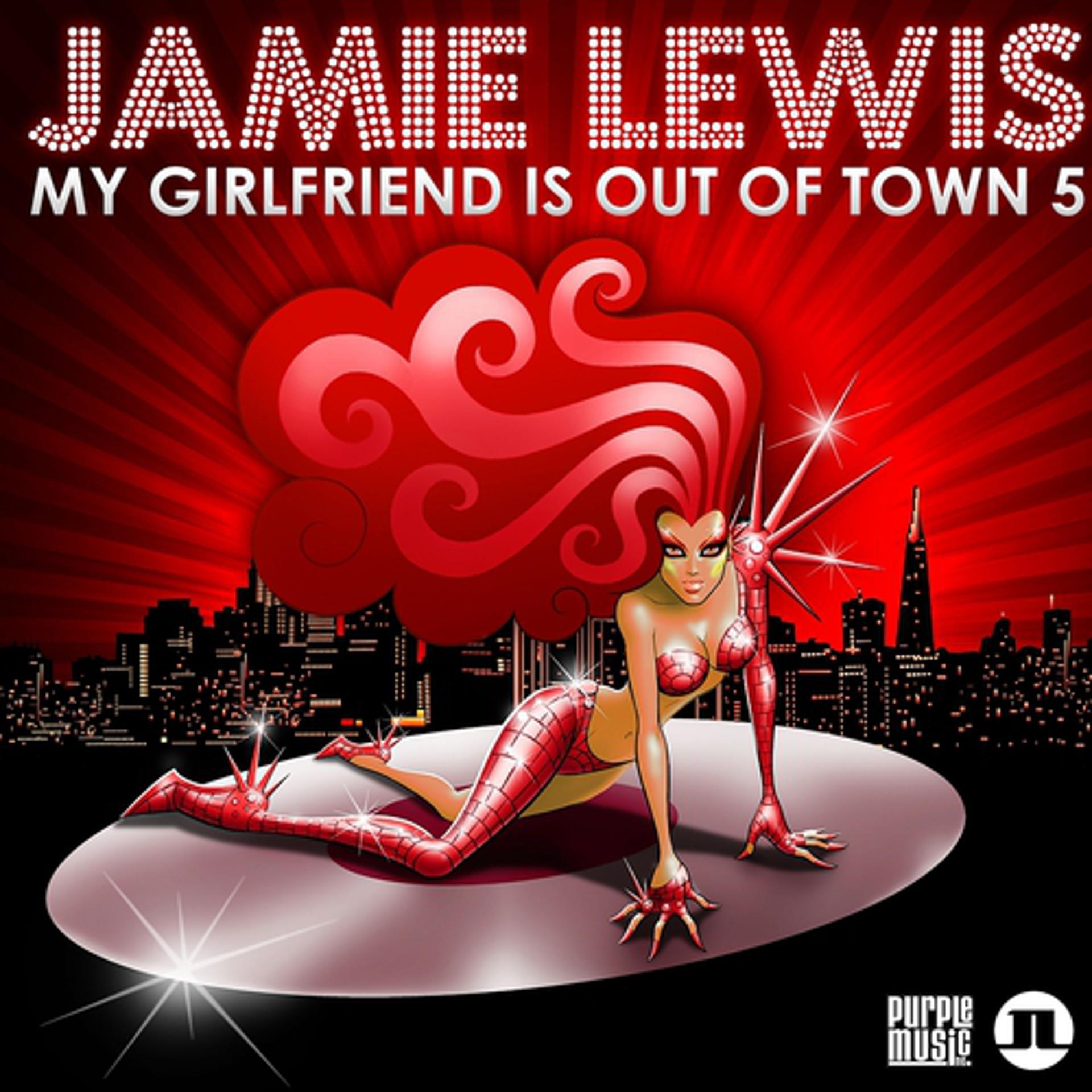 Постер альбома My Girlfriend Is Out of Town 5 (Jamie Lewis)