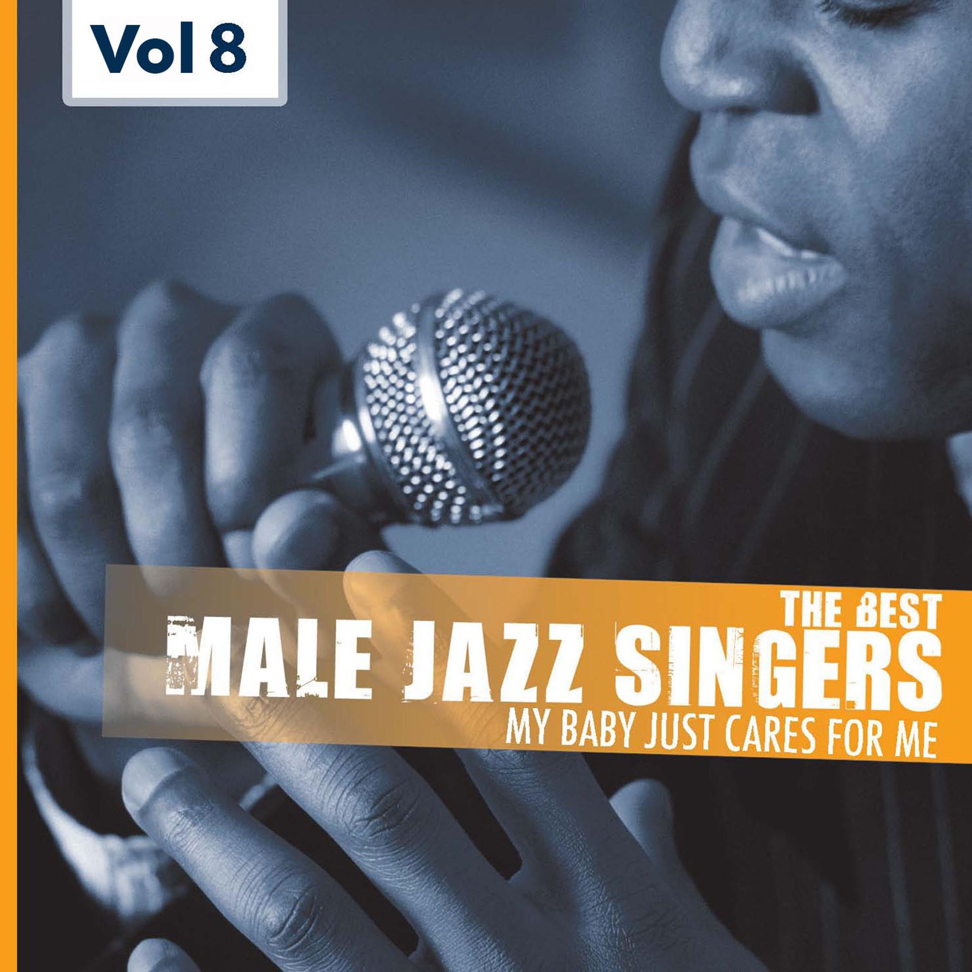 Постер альбома Male Jazz Singers, Vol.8 (My One and Only Love)