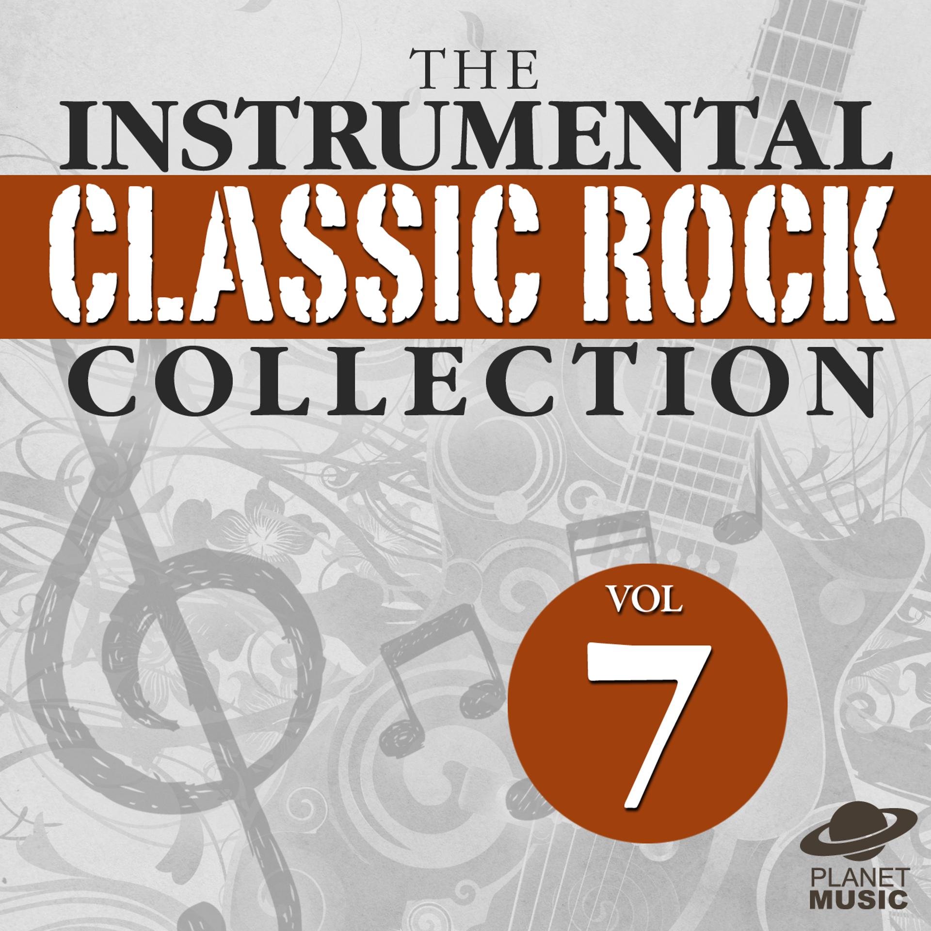 Постер альбома The Instrumental Classic Rock Collection, Vol. 7