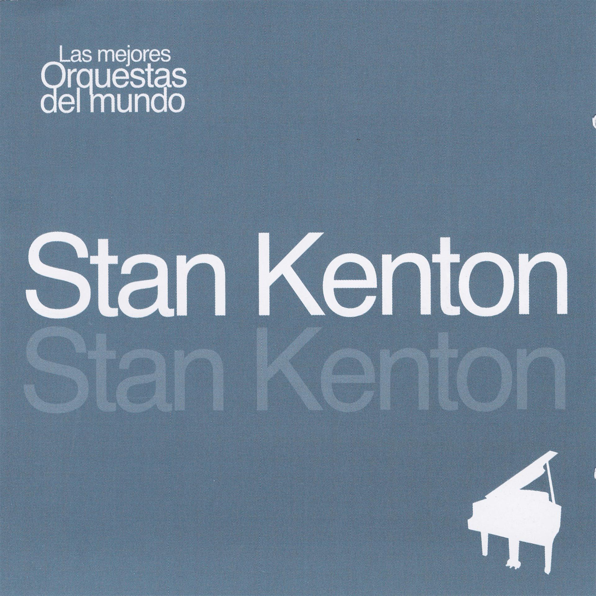 Постер альбома Las Mejores Orquestas Del Mundo Stan Kenton