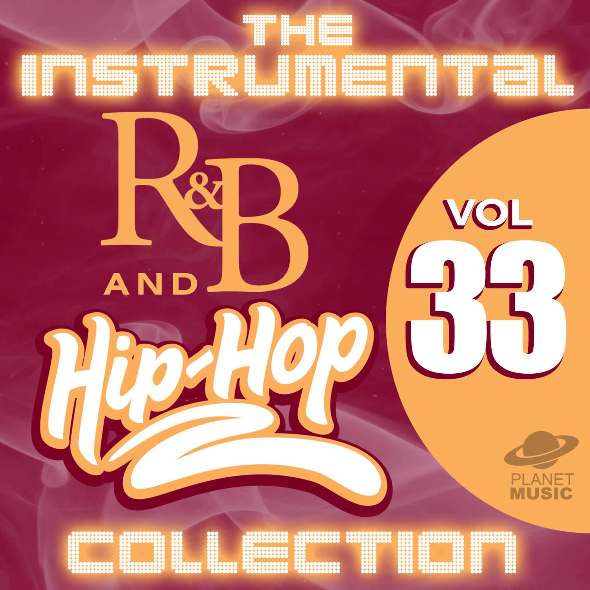 Постер альбома The Instrumental R&B and Hip-Hop Collection, Vol. 33