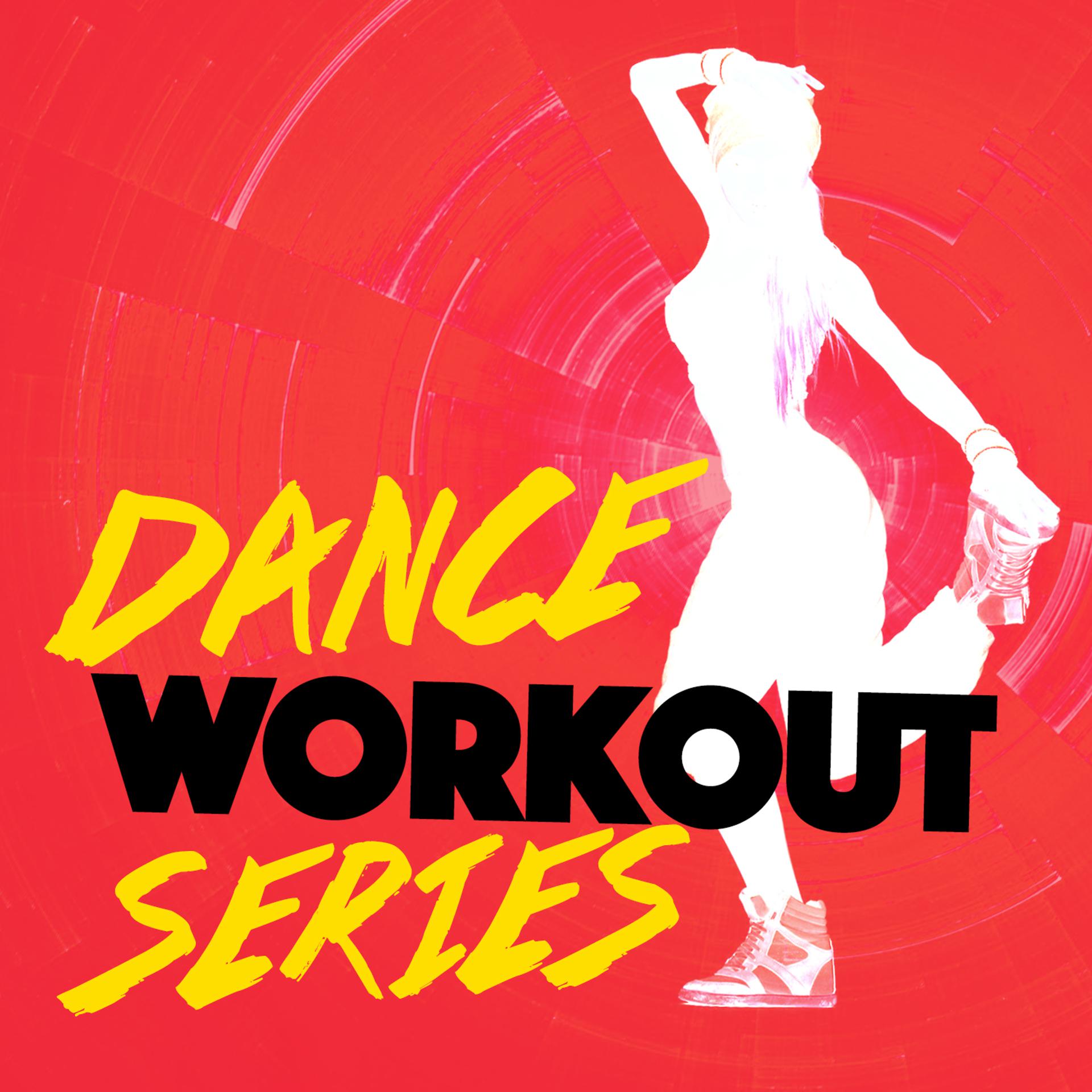 Постер альбома Dance Workout Series