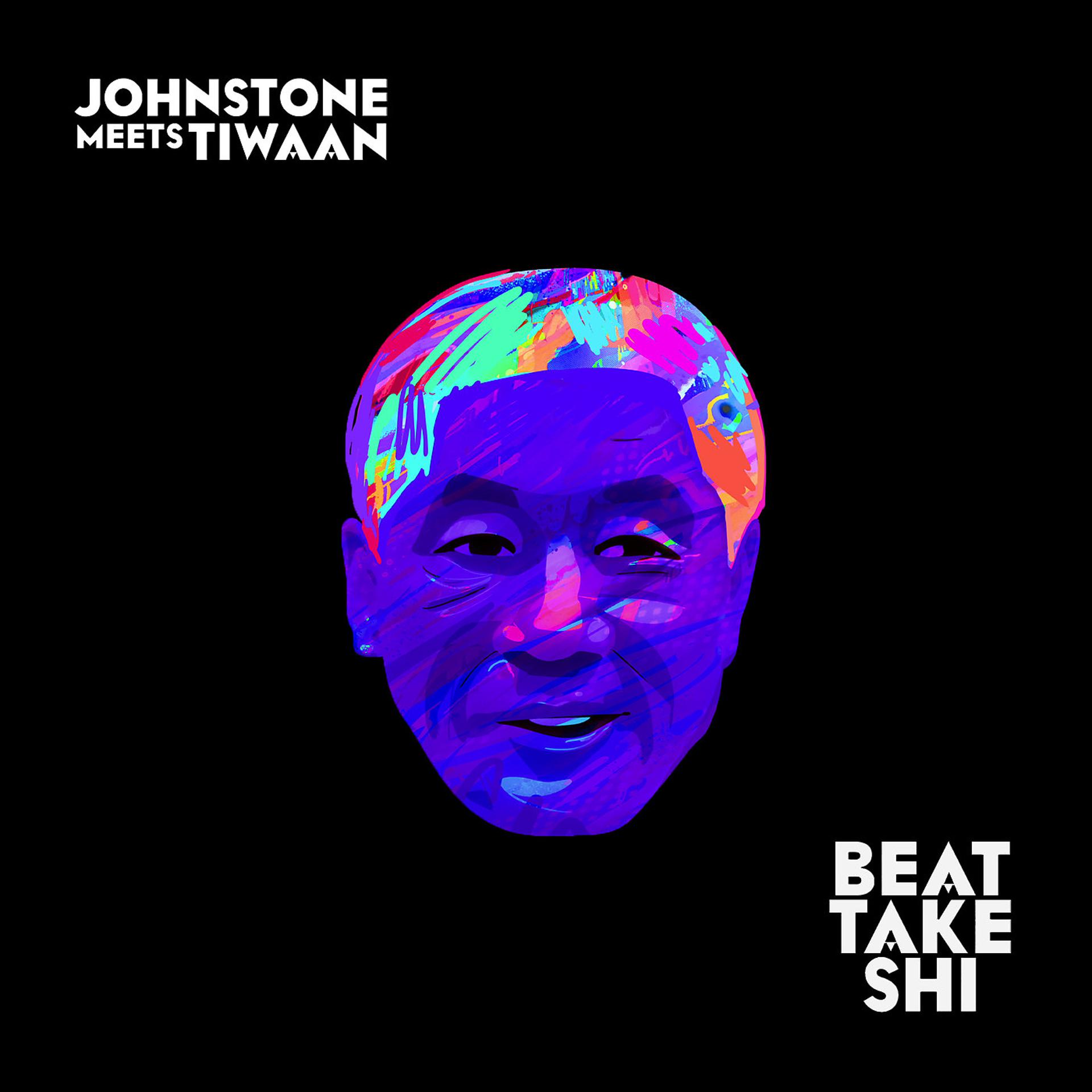Постер альбома Johnstone Meets Tiwaan - Beat Takeshi