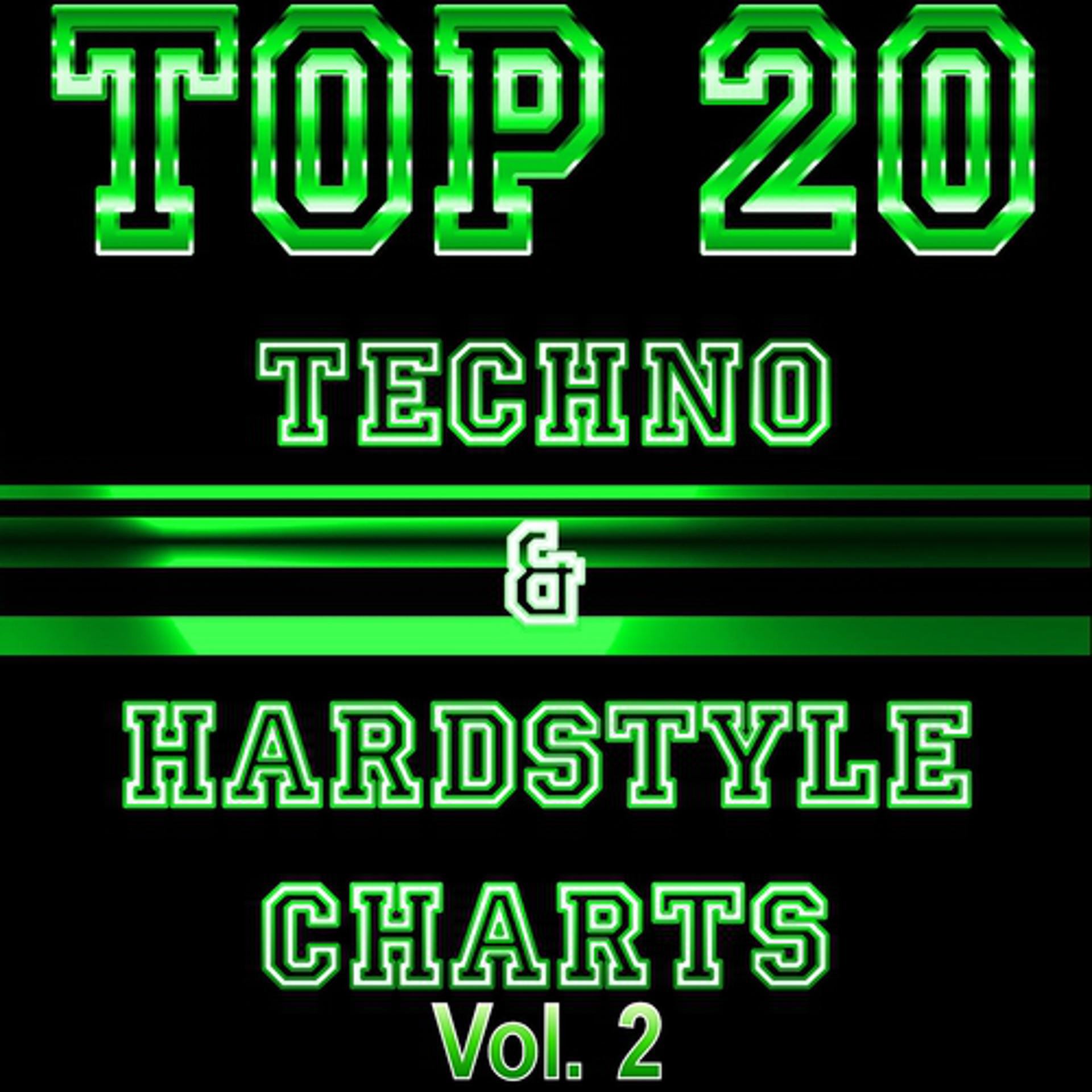 Постер альбома Top 20 Techno and Hardstyle Charts, Vol. 2
