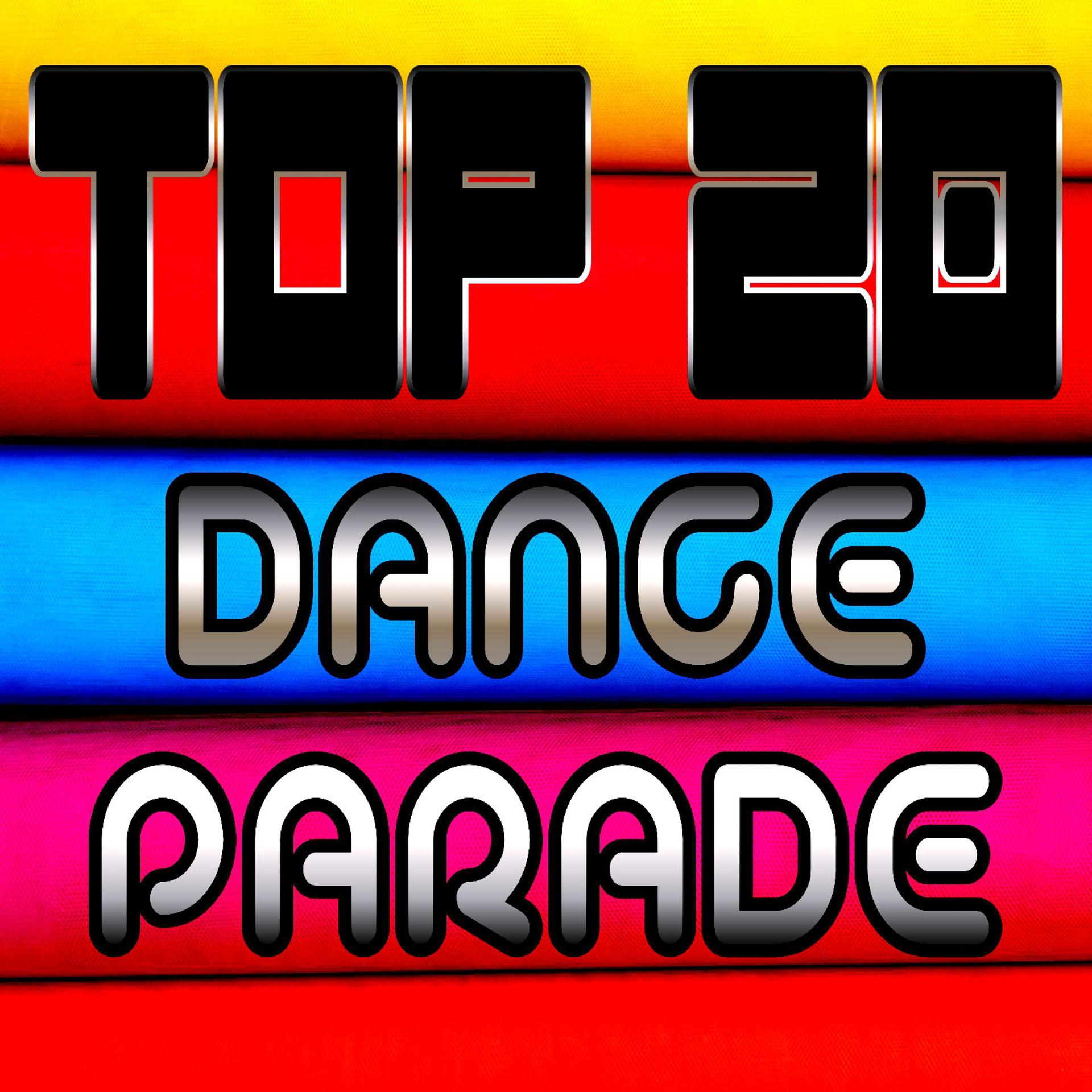 Постер альбома Top 20 Dance Parade