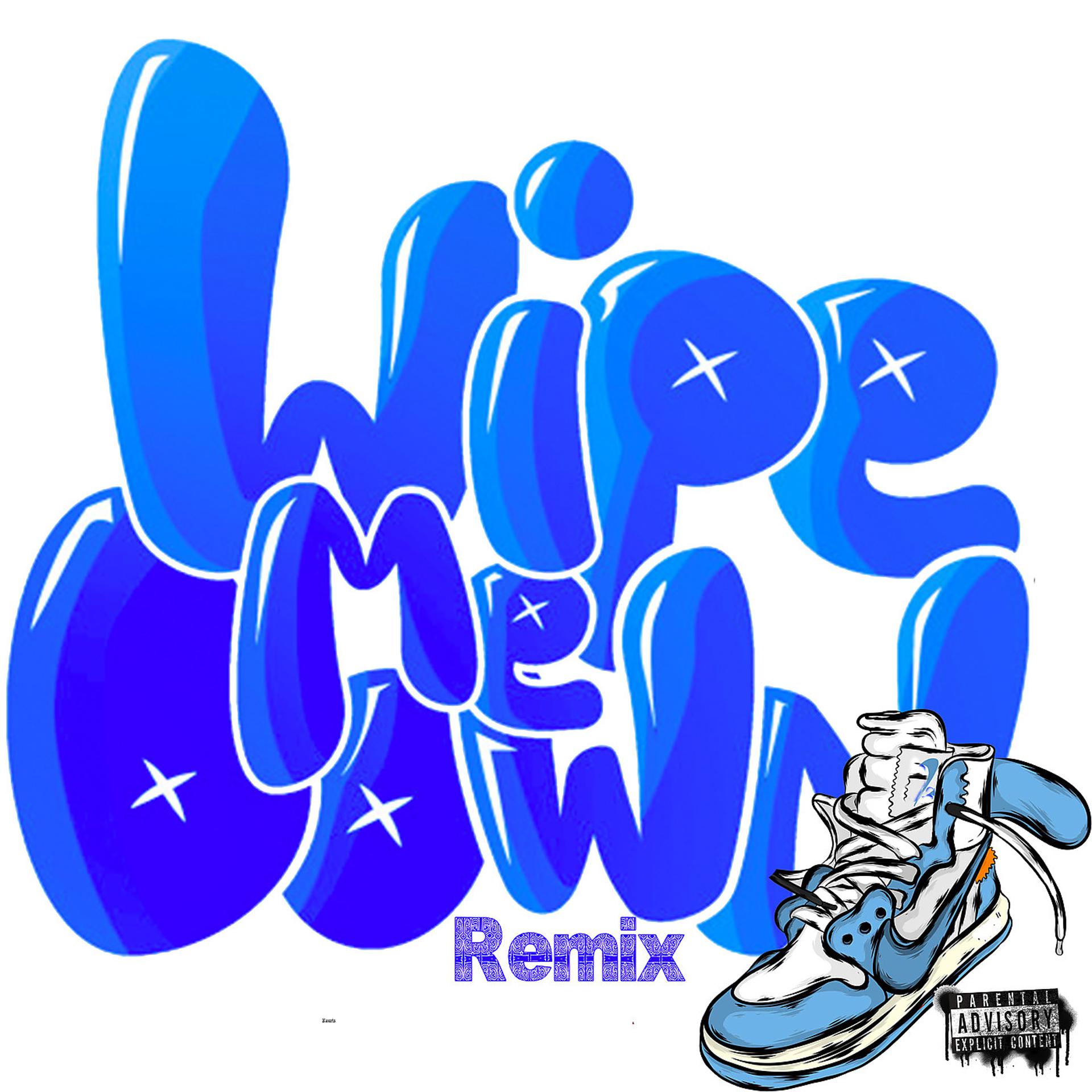 Постер альбома Wipe Me Down (Remix)